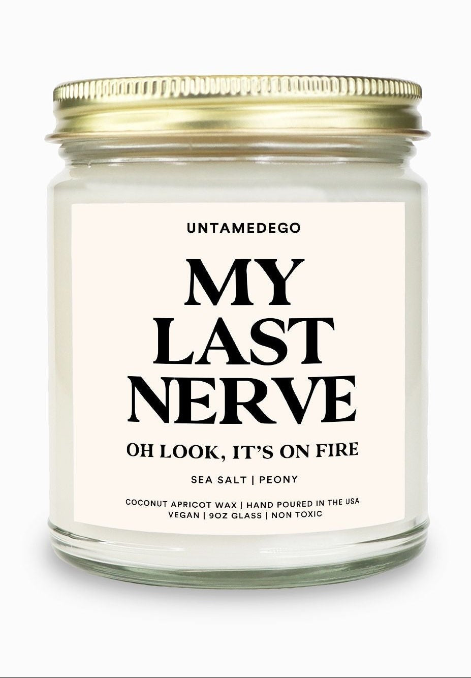 Candle jar labeled 'My Last Nerve' by Untamed Ego on a white background