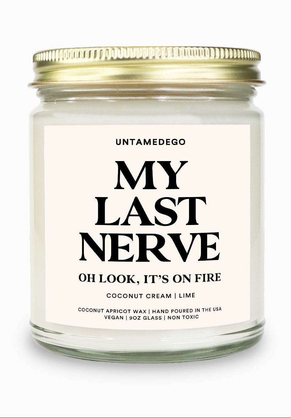 Candle jar labeled 'My Last Nerve' by Untamed Ego on a white background