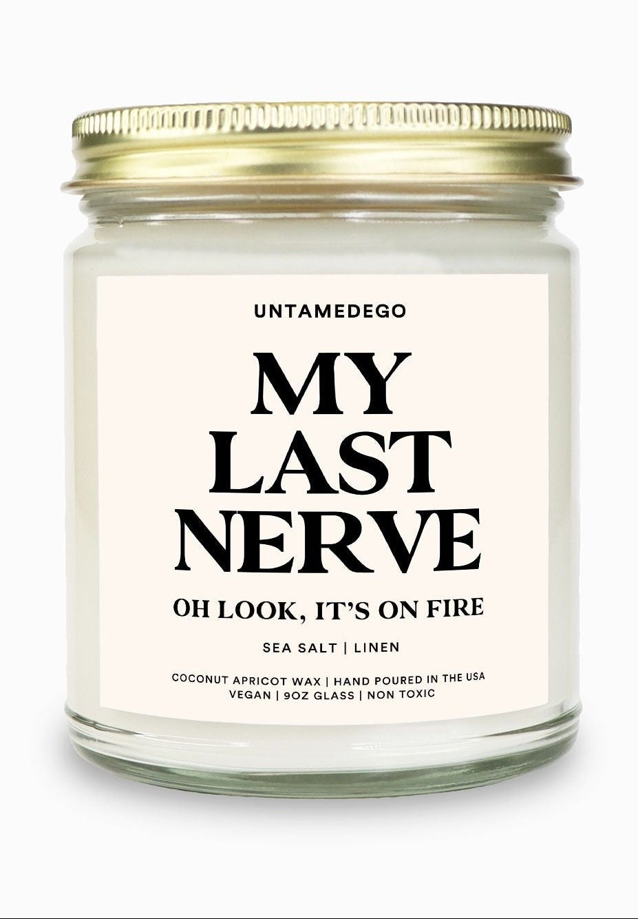 Candle jar labeled 'My Last Nerve' by Untamed Ego on a white background
