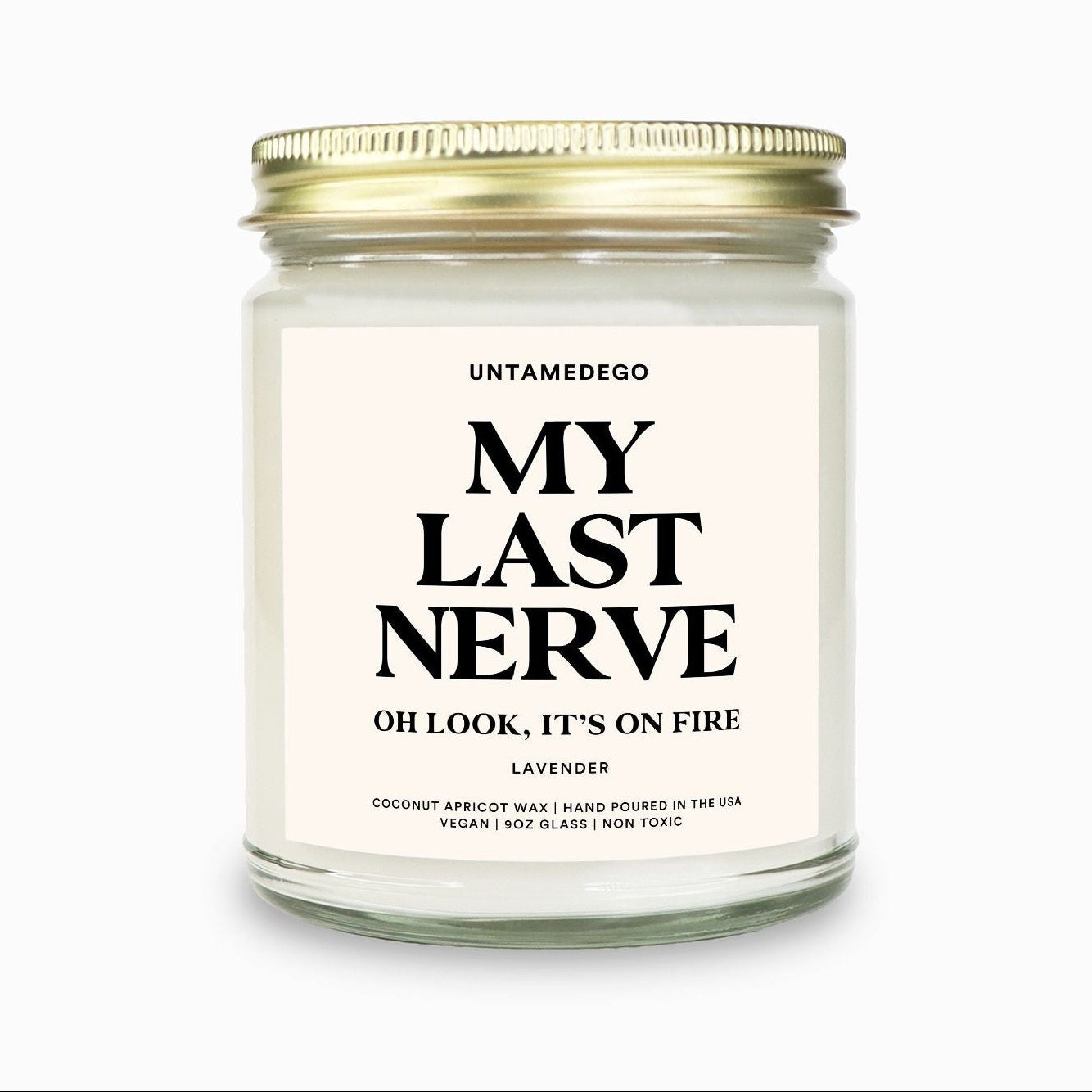 Candle jar labeled 'My Last Nerve' by Untamedego on a white background