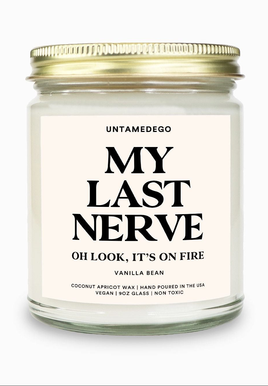 Candle jar labeled 'My Last Nerve' by Untamed Ego on a white background