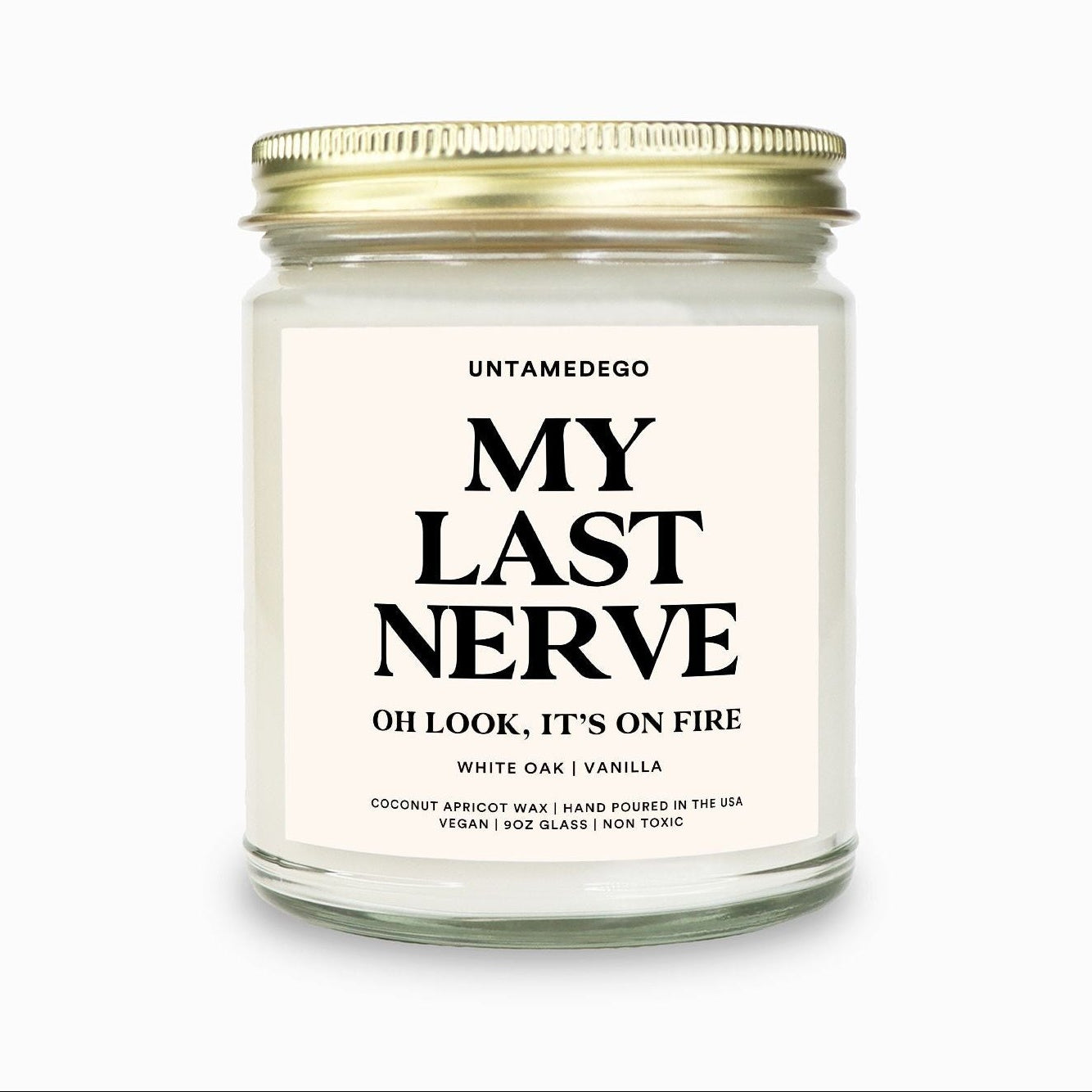 Candle jar labeled 'My Last Nerve' by Untamed Ego on a white background