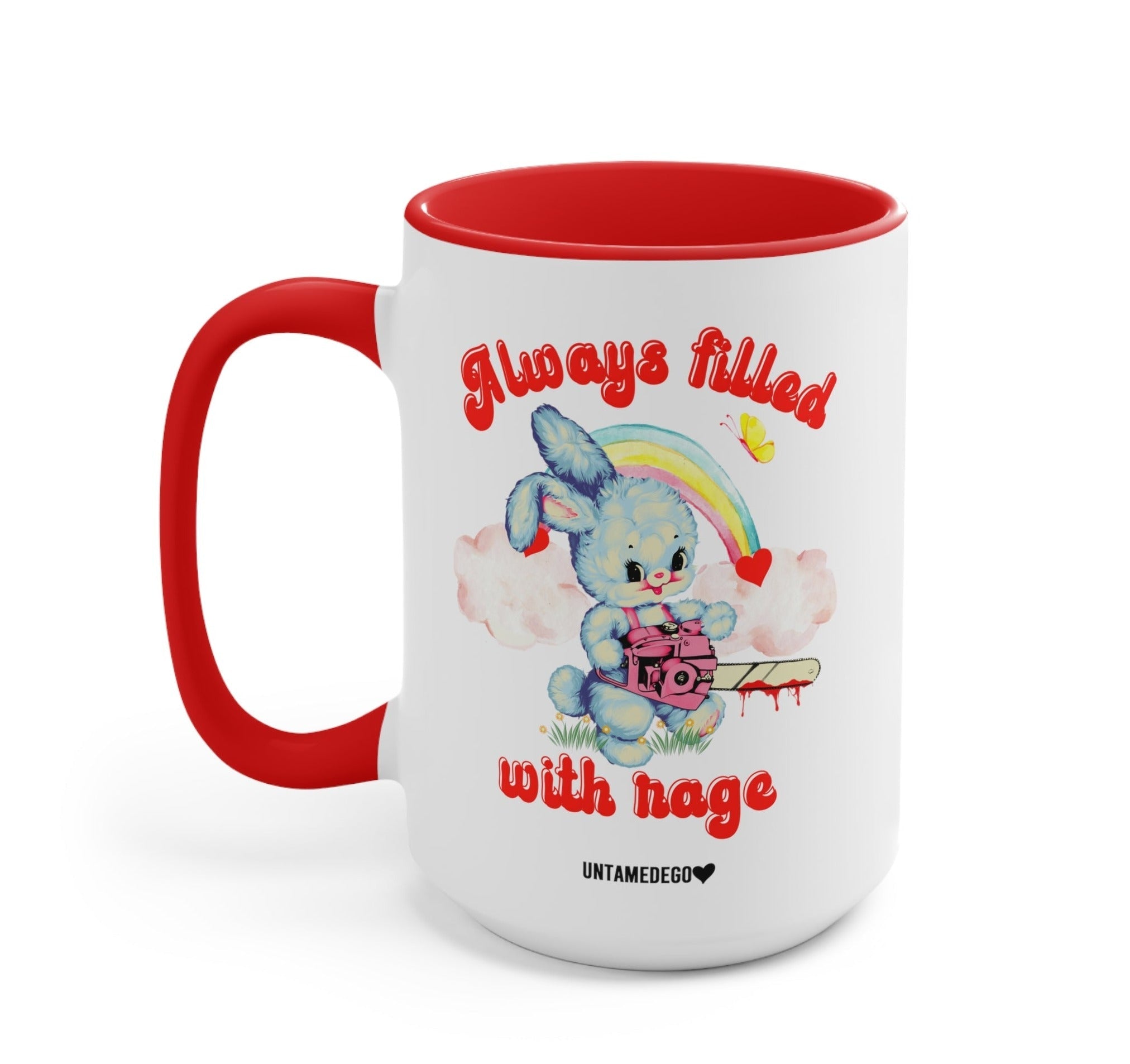 Always Filled With Rage Mugs - UntamedEgo LLC.
