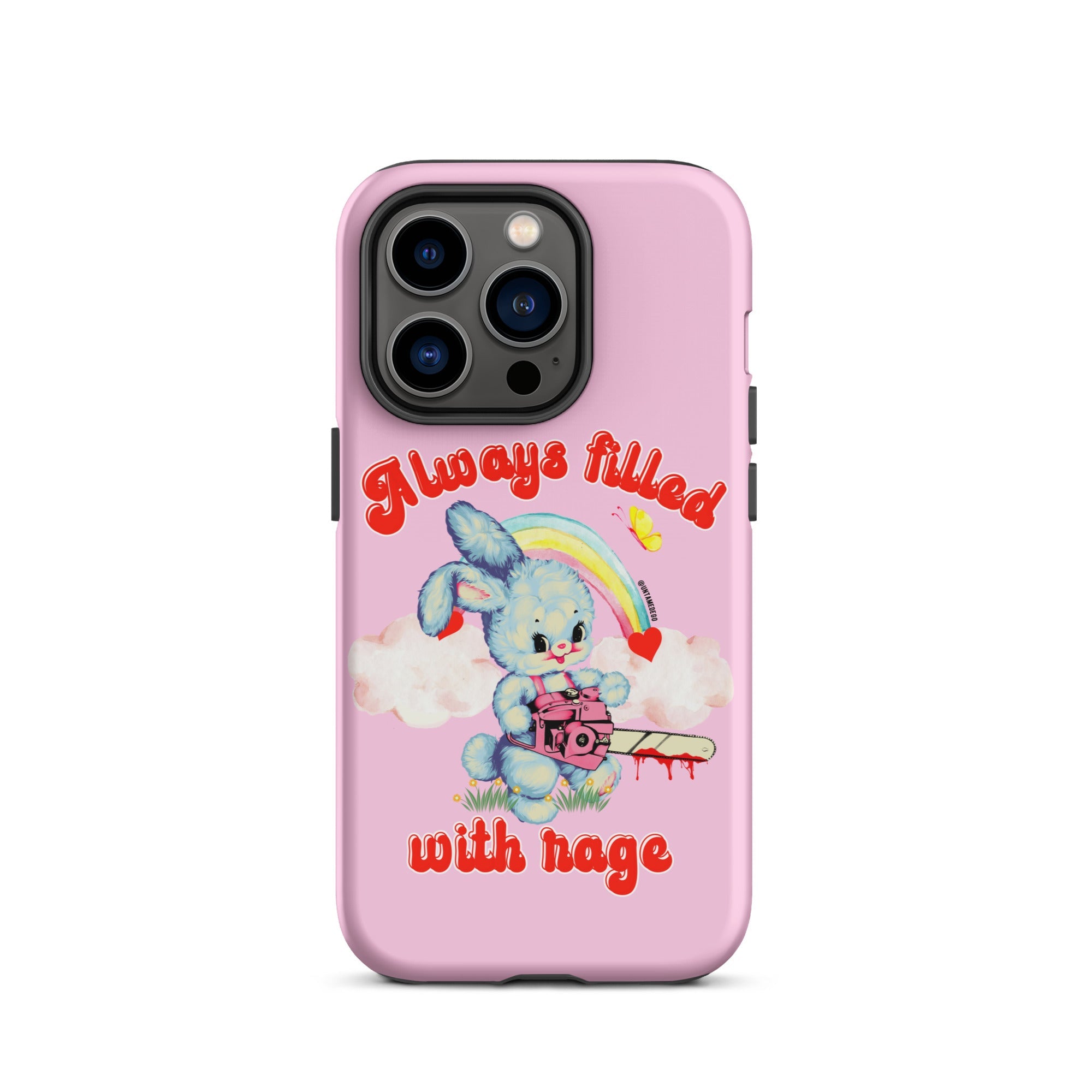 Always Filled With Rage Tough Case for iPhone® - UntamedEgo LLC.