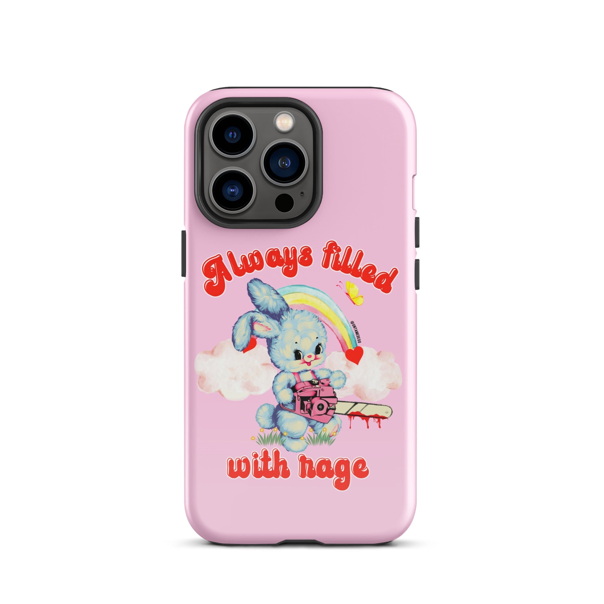 Always Filled With Rage Tough Case for iPhone® - UntamedEgo LLC.