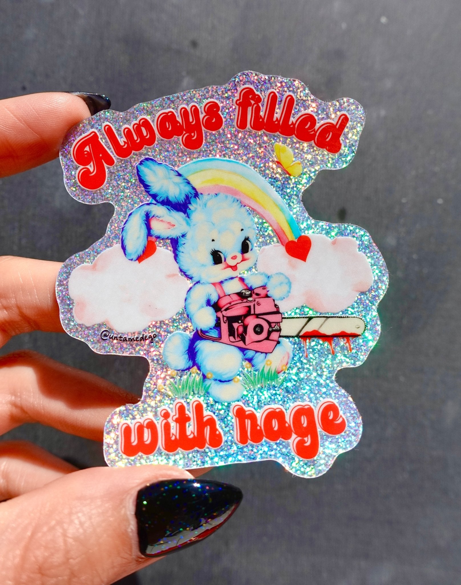 Always Filled with Rage Waterproof Vinyl Sticker – Holographic Funny Bunny Chainsaw Decal - UntamedEgo LLC.