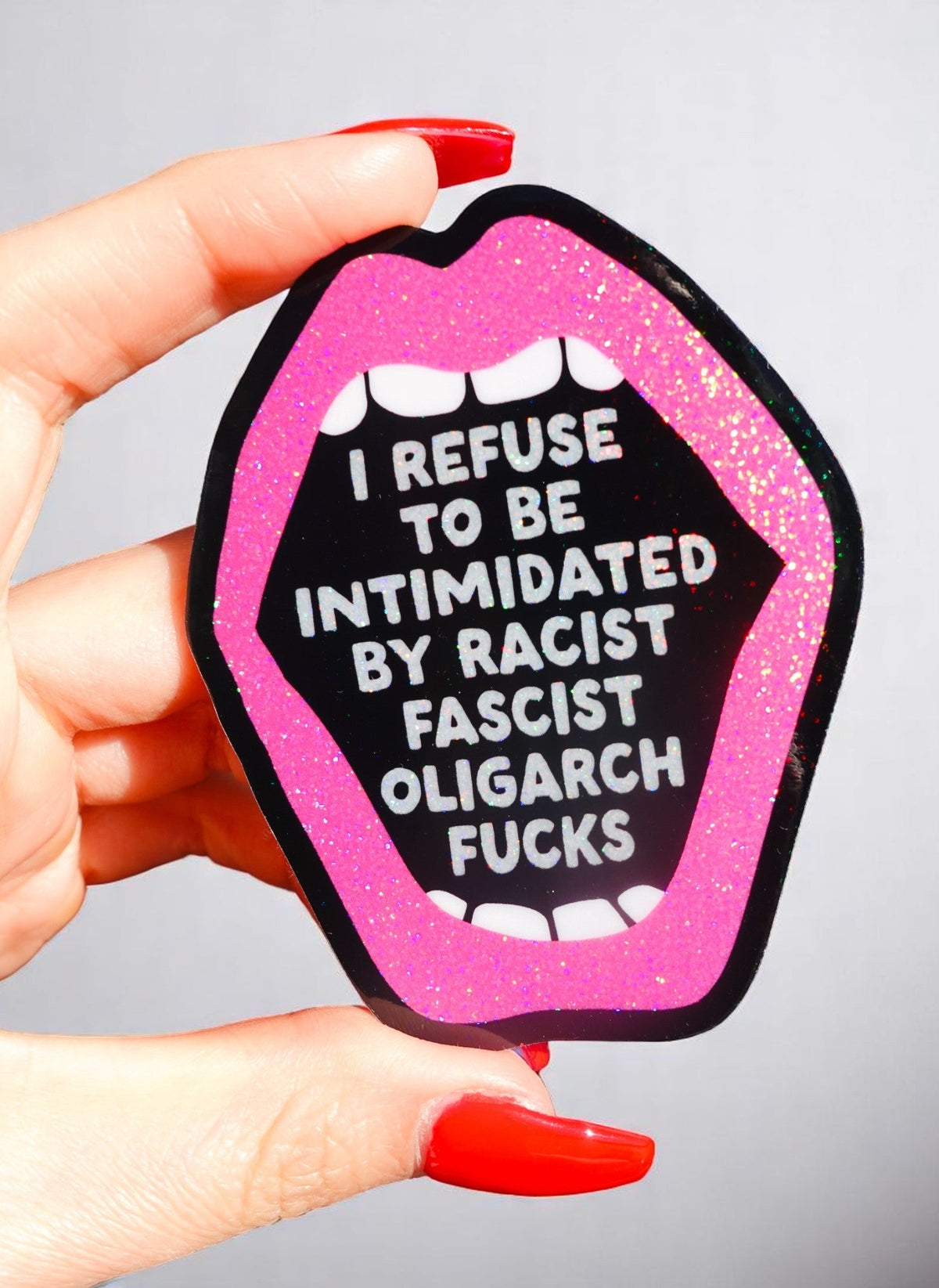 Anti - Fascist Statement Sticker – Bold Political Vinyl Sticker with Pink Glitter Mouth - UntamedEgo LLC.