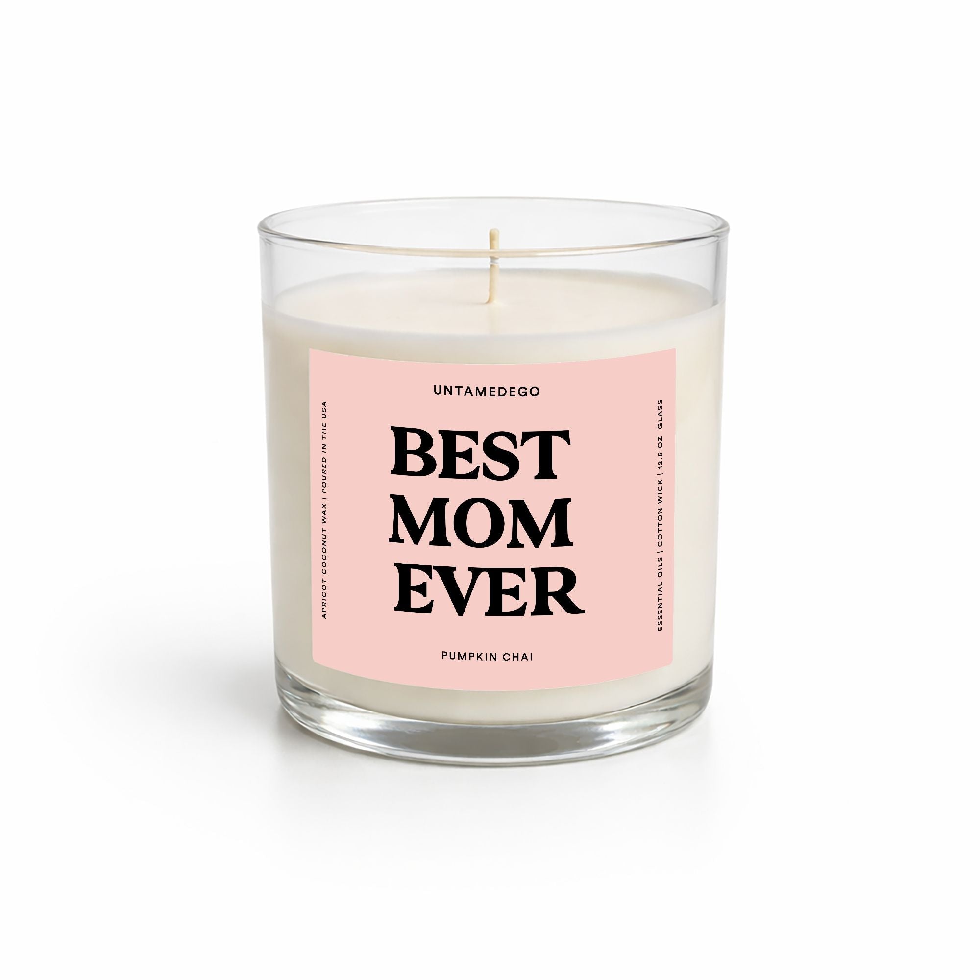 Best Mom Ever Mother's Day Glass Candle - UntamedEgo LLC.