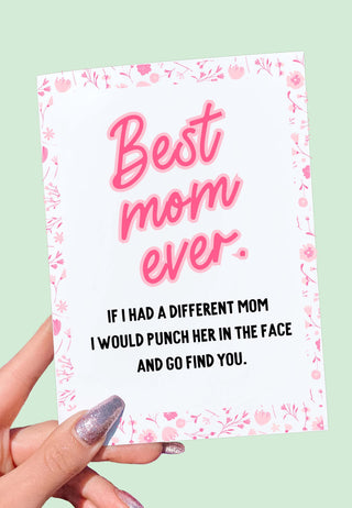 Best Mom Ever Funny Mother's Day Card