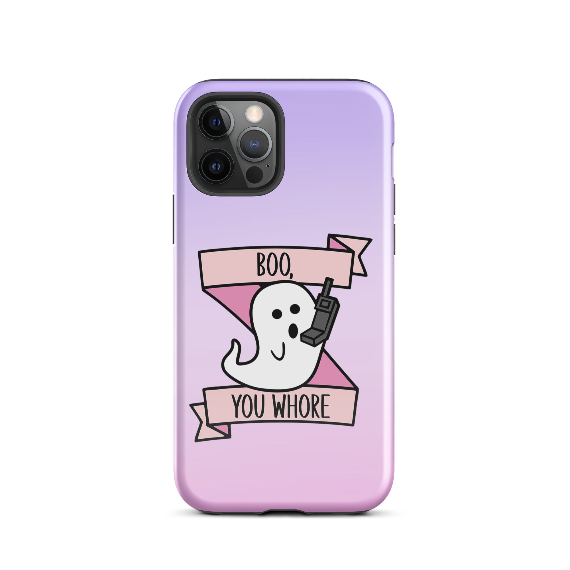 Boo You Whore Ghosty Halloween Tough Case for iPhone® - UntamedEgo LLC.