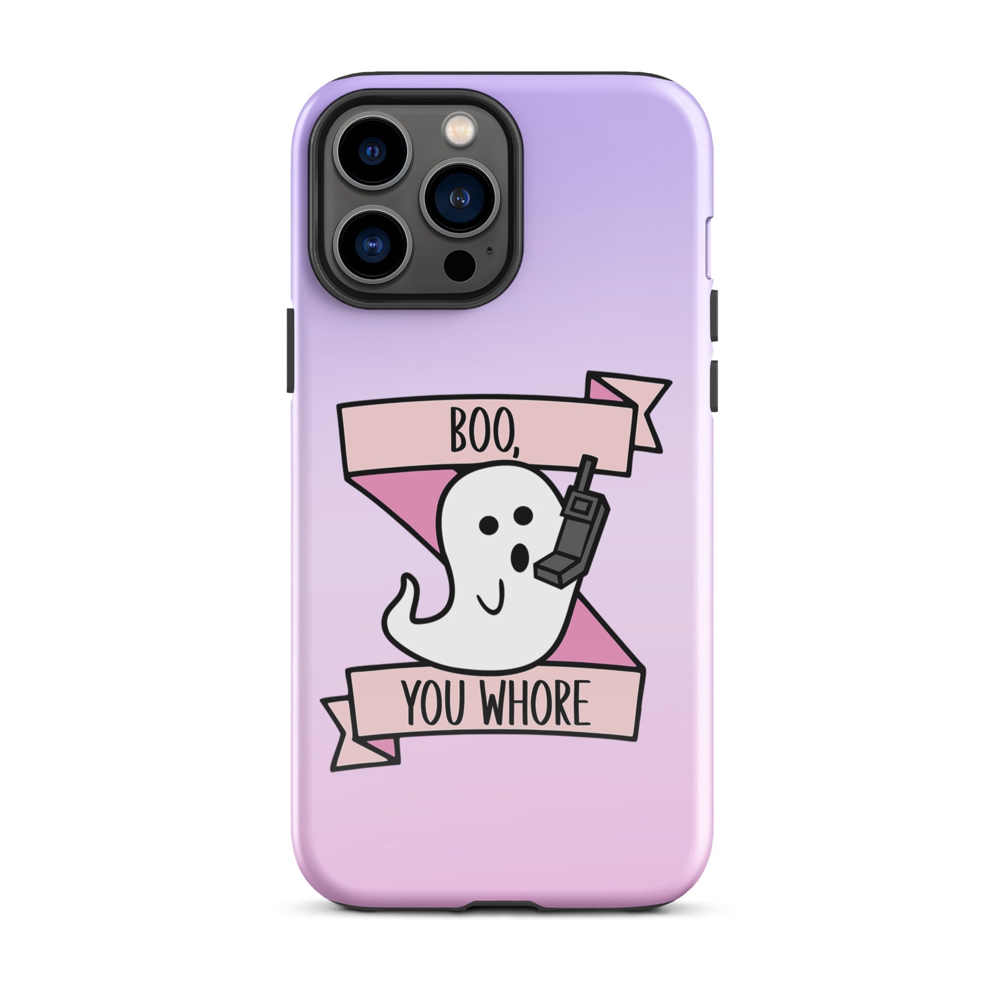 Boo You Whore Ghosty Halloween Tough Case for iPhone® - UntamedEgo LLC.