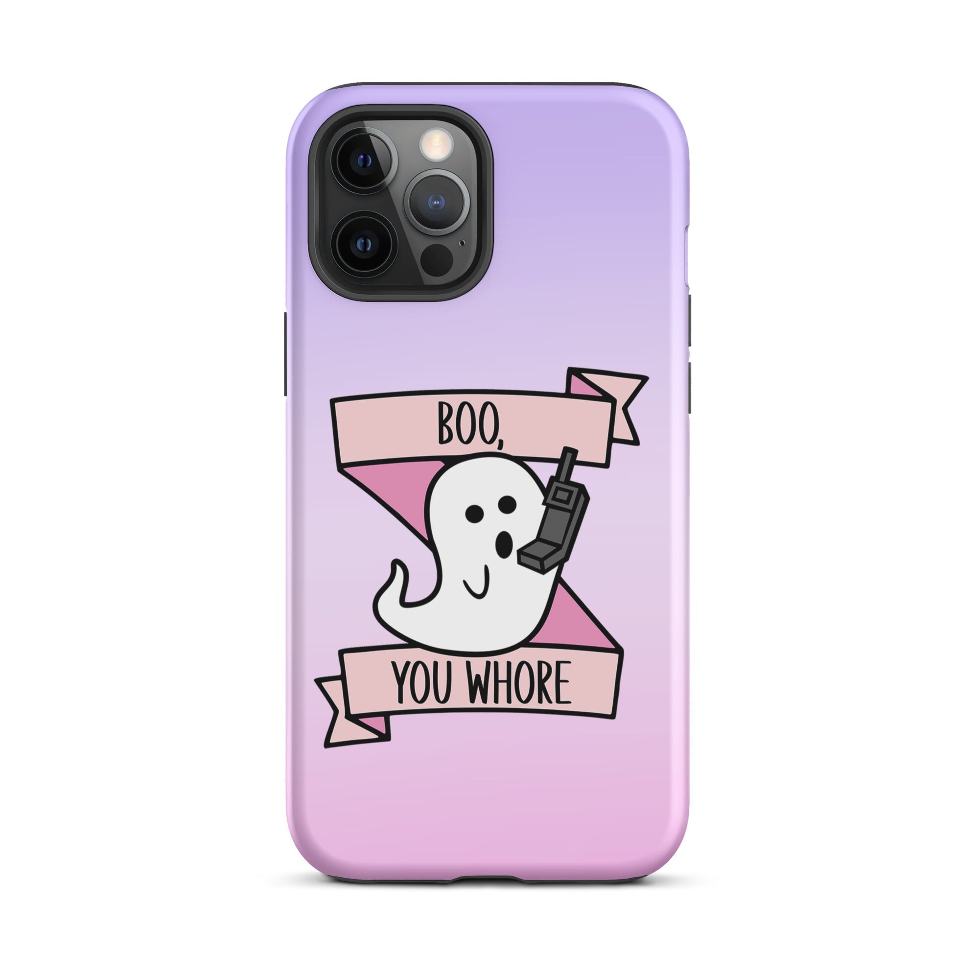 Boo You Whore Ghosty Halloween Tough Case for iPhone® - UntamedEgo LLC.