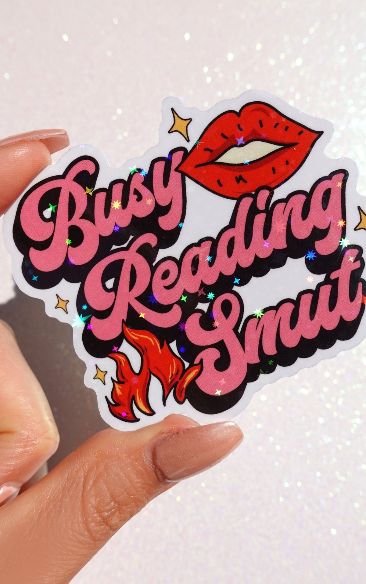 Busy Reading Smut Sticker – Funny Bookish Glitter Vinyl Sticker - UntamedEgo LLC.