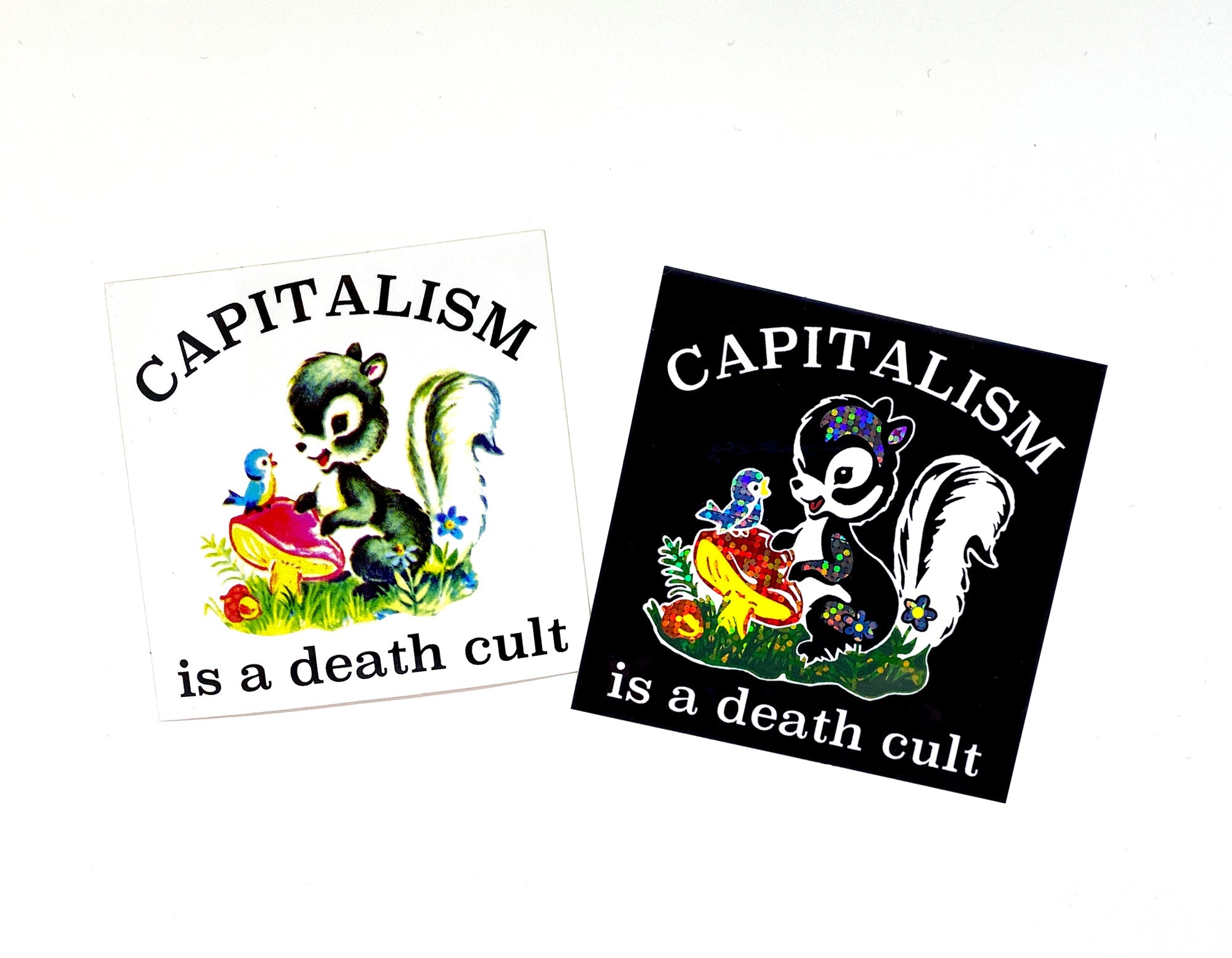Capitalism Is A Death Cult Sticker - UntamedEgo LLC.