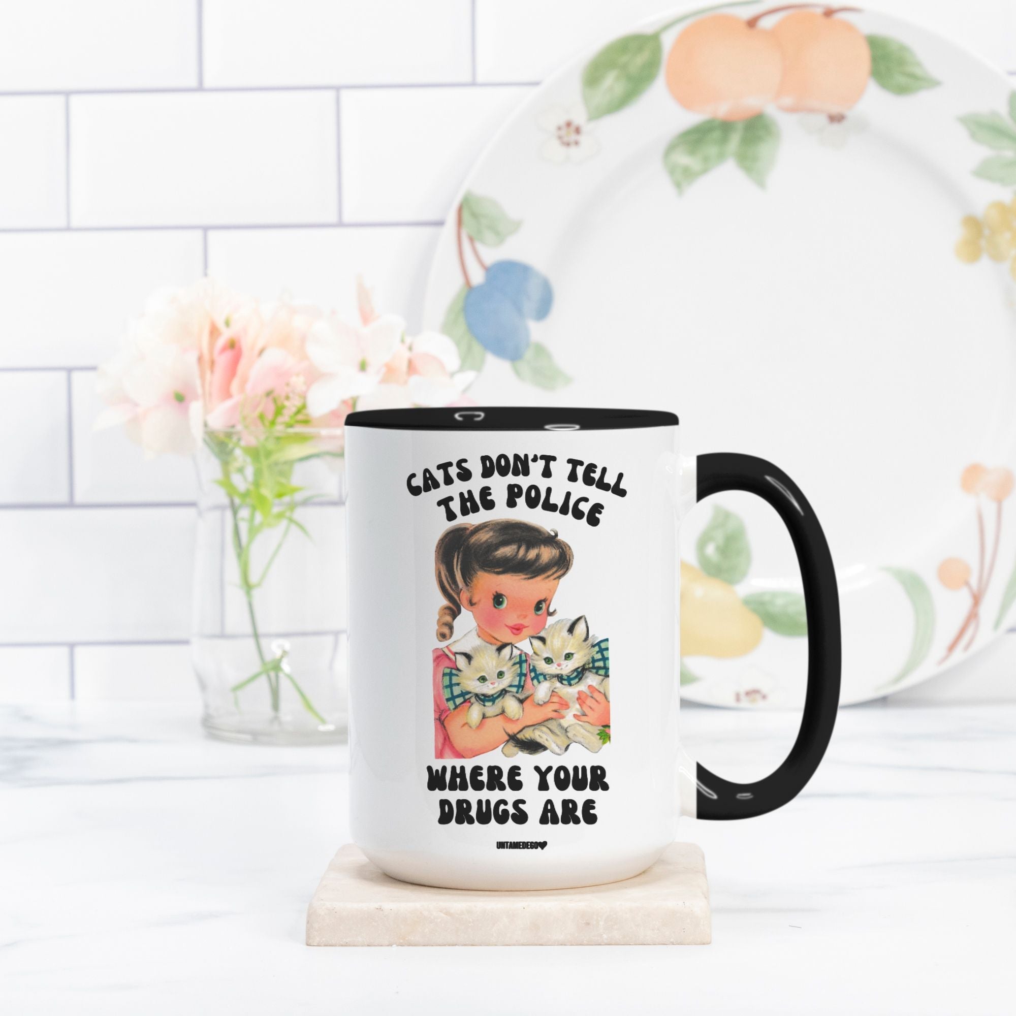 Cats Don't Tell The Police Where Your Drugs Are Mug - UntamedEgo LLC.
