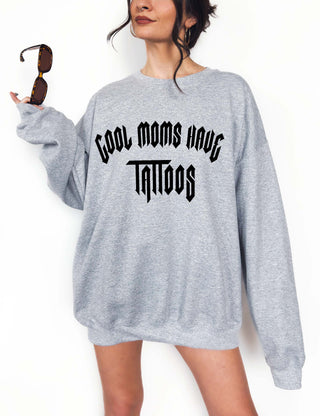 Cool Moms Have Tatoos Crew Sweatshirt