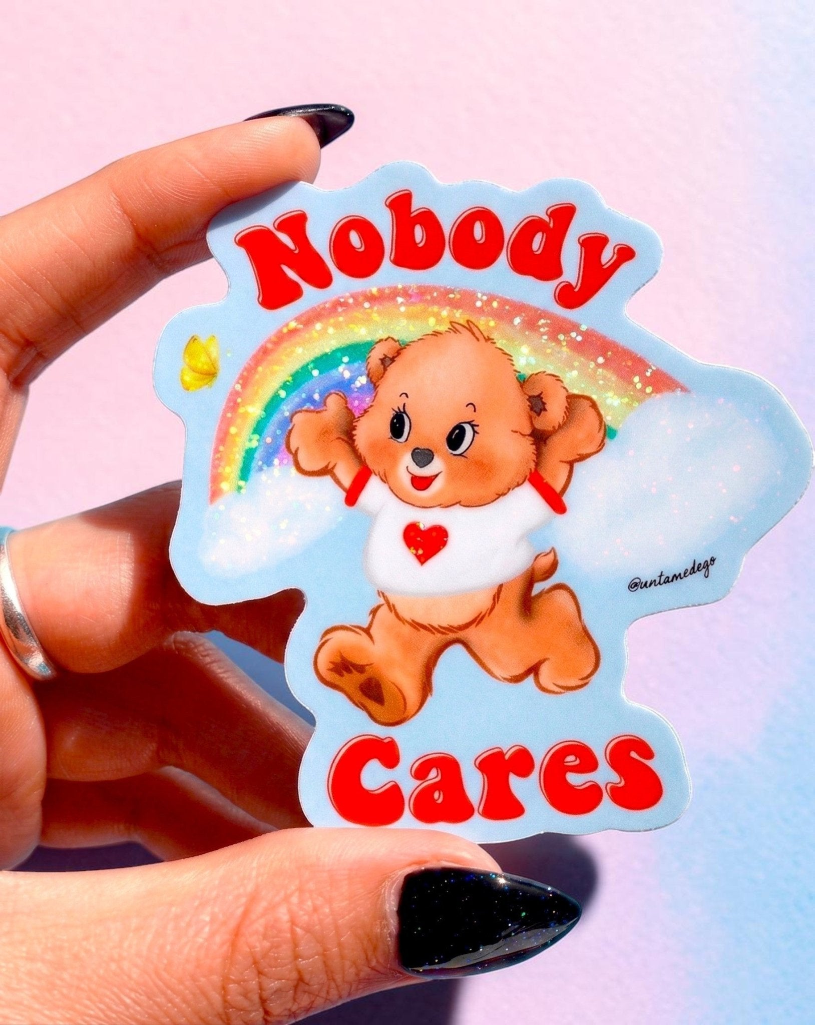 Cute Funny Sticker| Nobody Cares | Aesthetic Bear Vinyl Sticker | Gift for Her - UntamedEgo LLC.