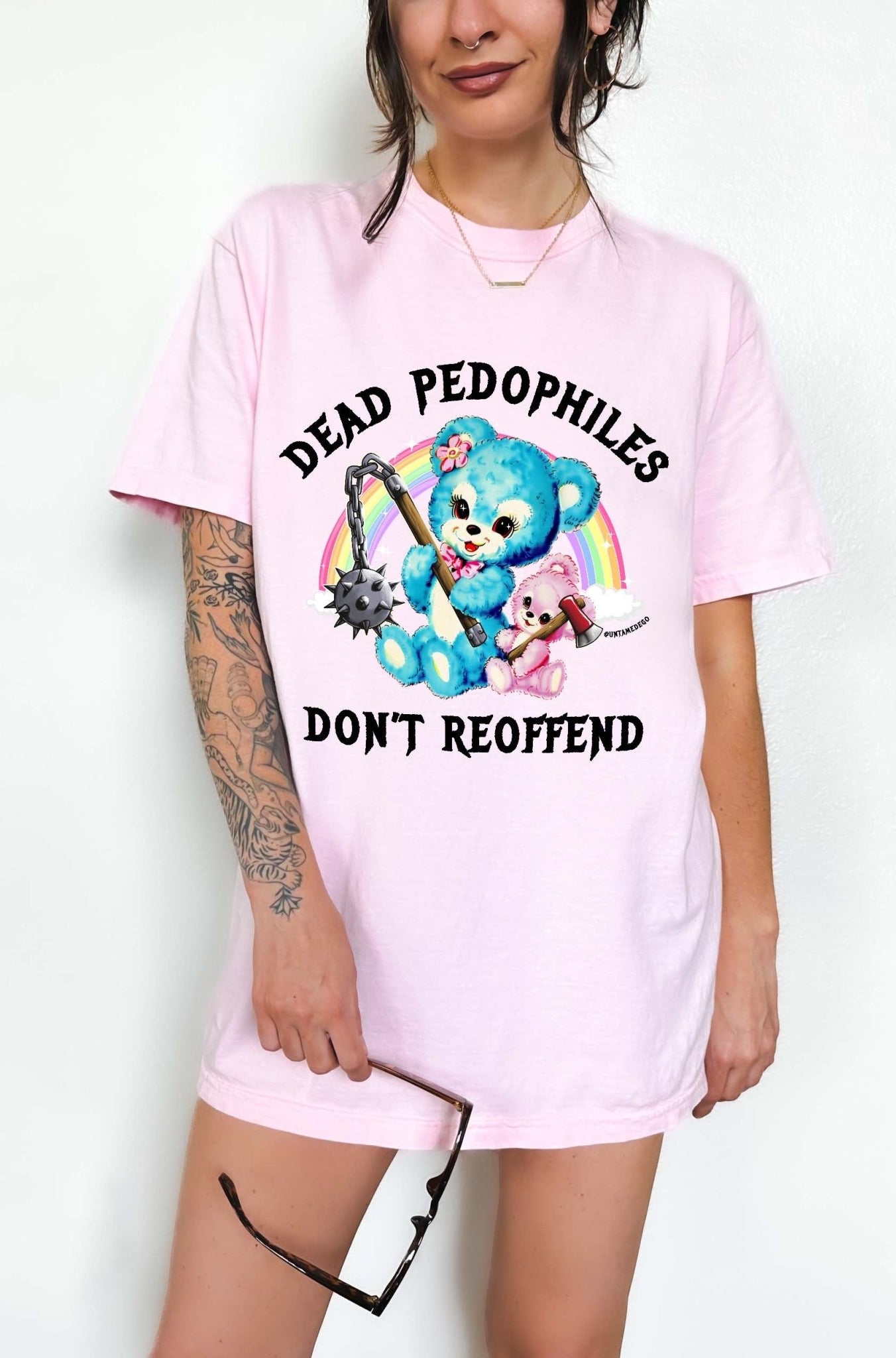 Dead Pedophiles Don’t Reoffend Shirt Graphic Tee - UntamedEgo LLC.