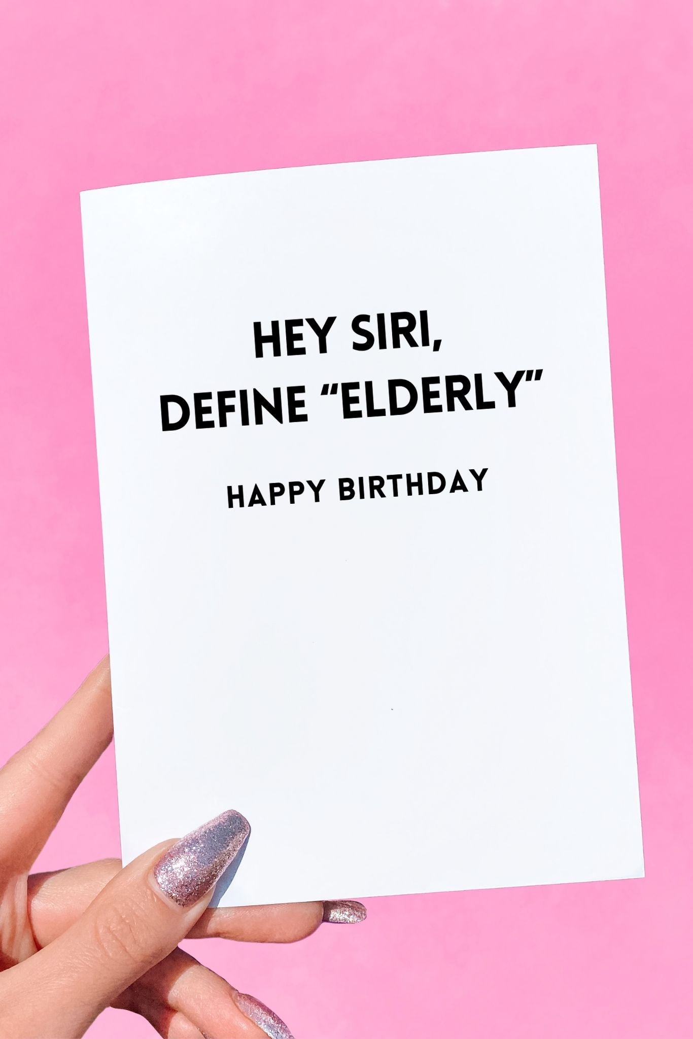 Define Elderly Funny Birthday Card - UntamedEgo LLC.