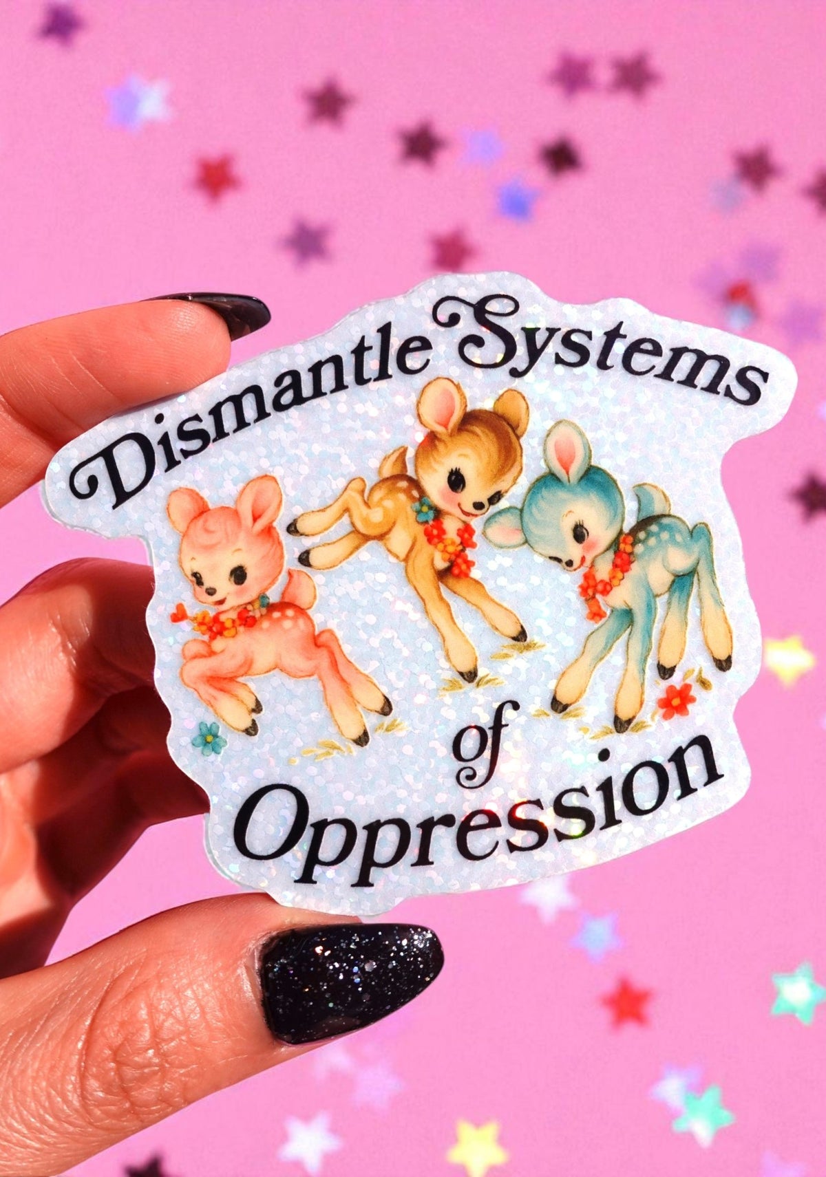 Dismantle Systems Of Oppresion Vinyl Sticker - UntamedEgo LLC.