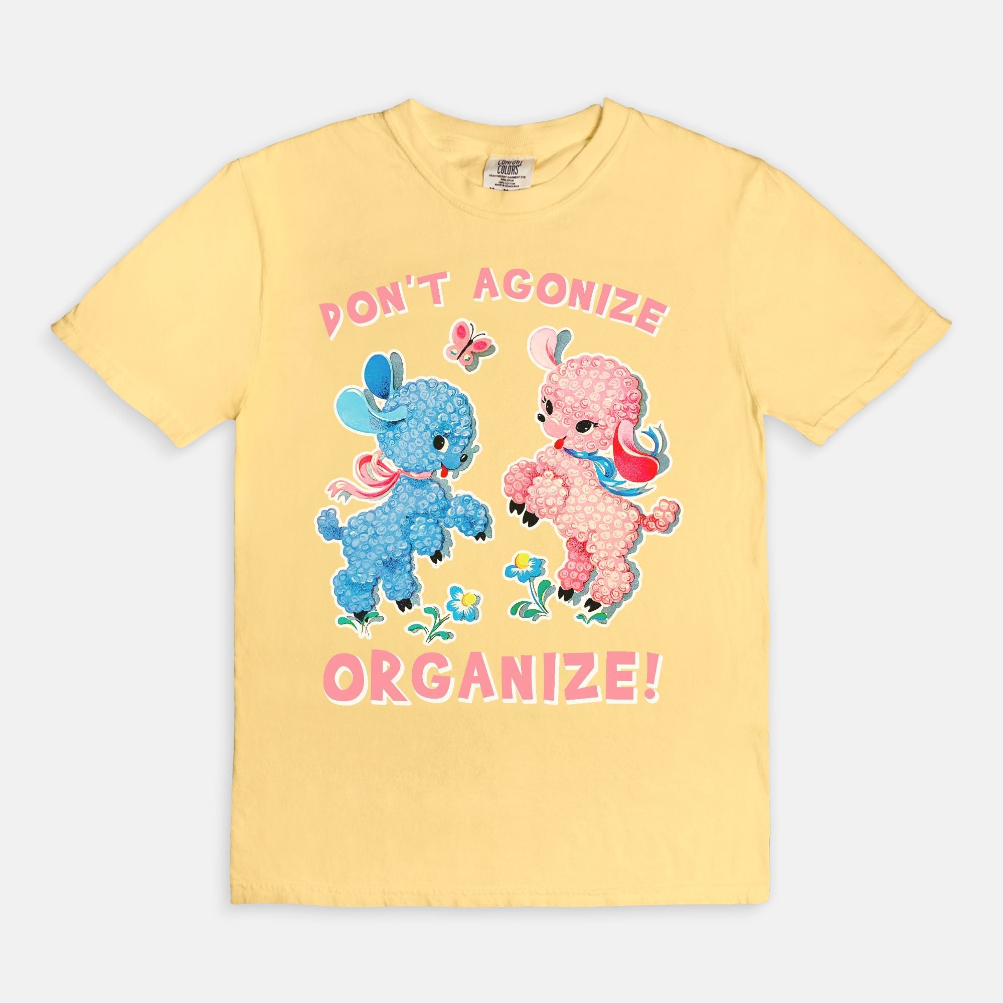 Don't Agonize Organize Graphic Tee - UntamedEgo LLC.