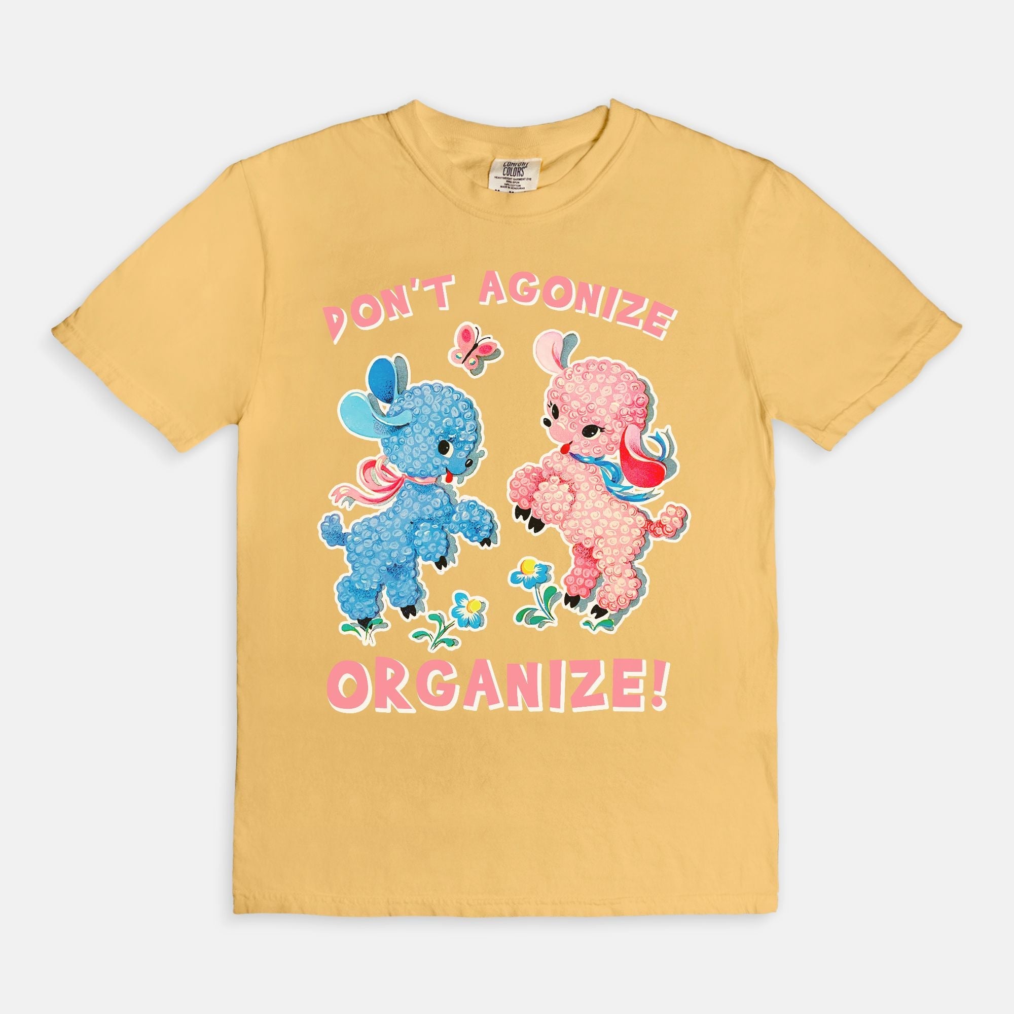 Don't Agonize Organize Graphic Tee - UntamedEgo LLC.