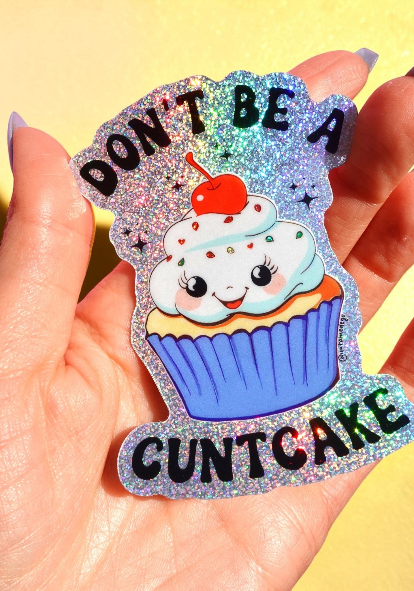 Don’t Be a Cuntcake Sticker - UntamedEgo LLC.