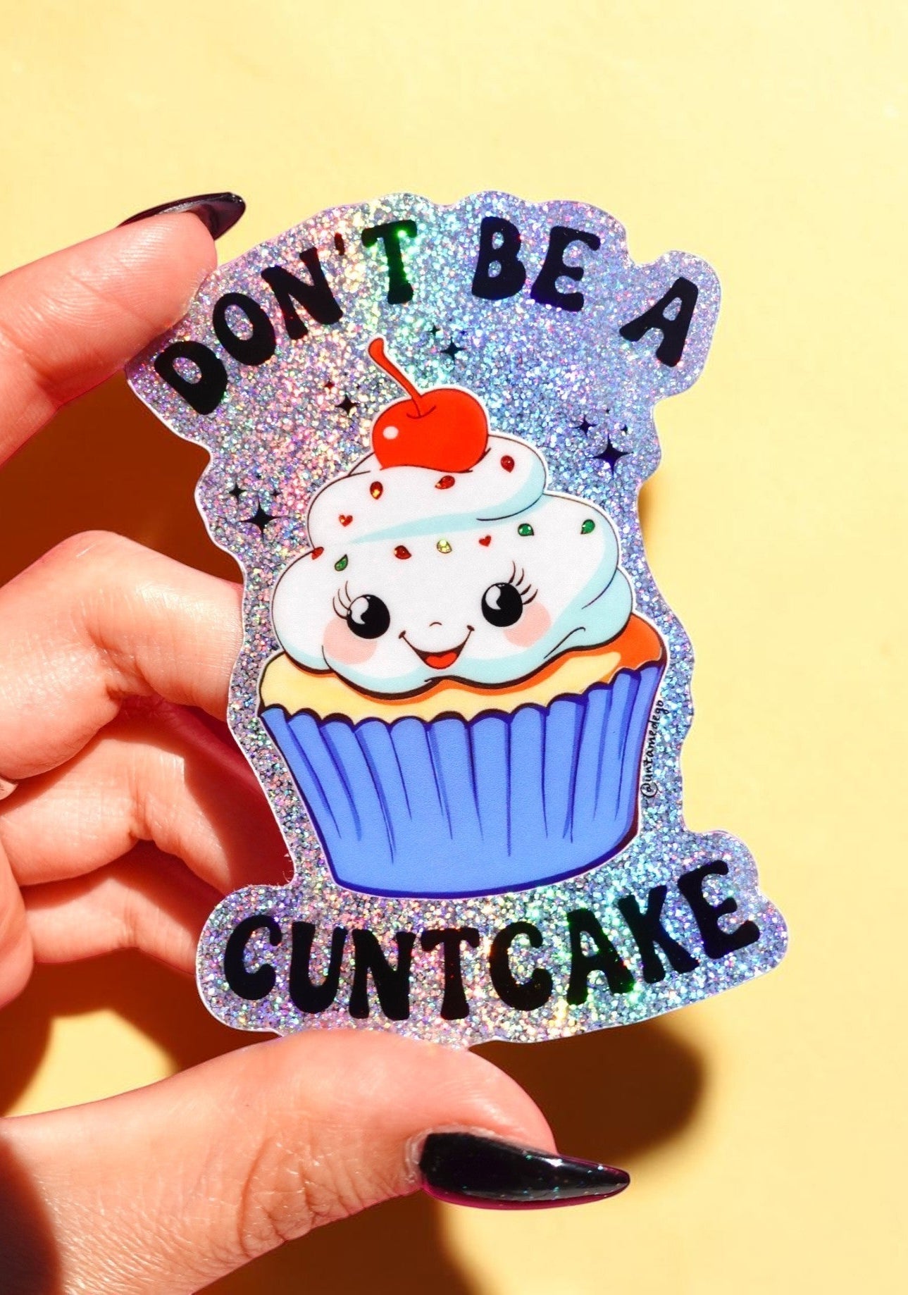 Don’t Be a Cuntcake Sticker - UntamedEgo LLC.