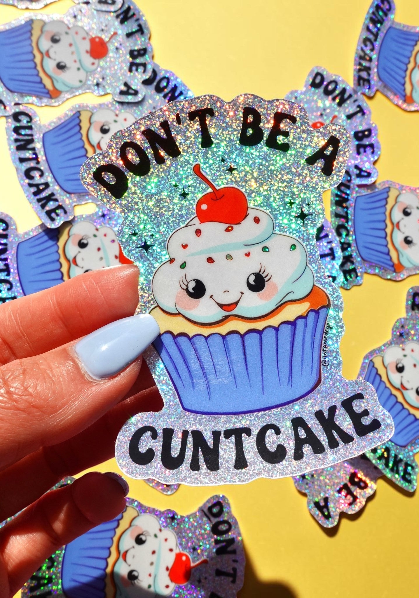 Don’t Be a Cuntcake Sticker - UntamedEgo LLC.