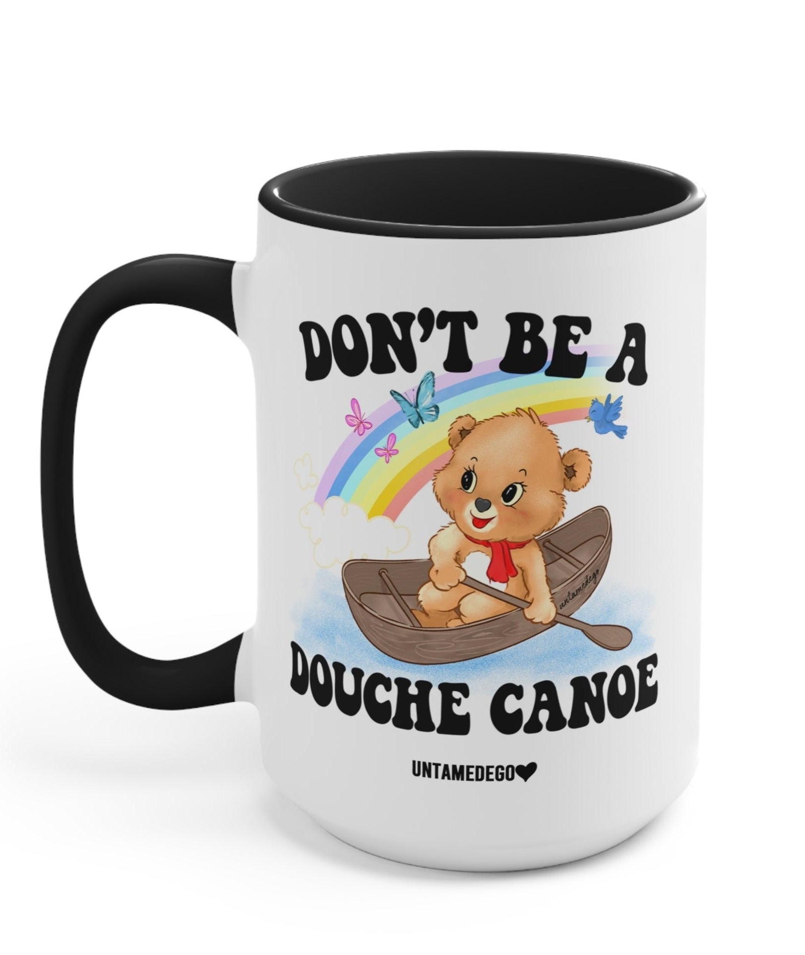 Don't Be A Douche Canoe Lolly The Bear 15oz Mug - UntamedEgo LLC.