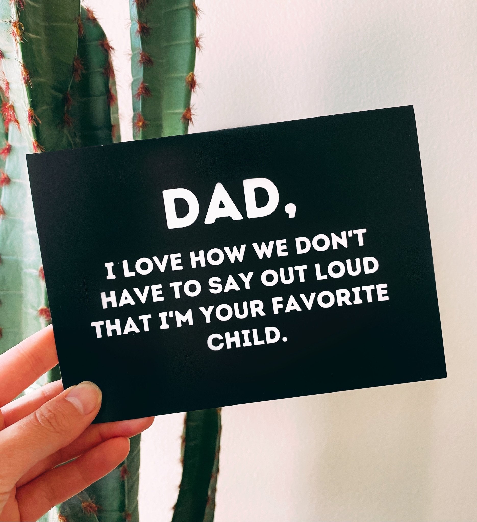 Favorite Child Funny Father's Day Card - UntamedEgo LLC.