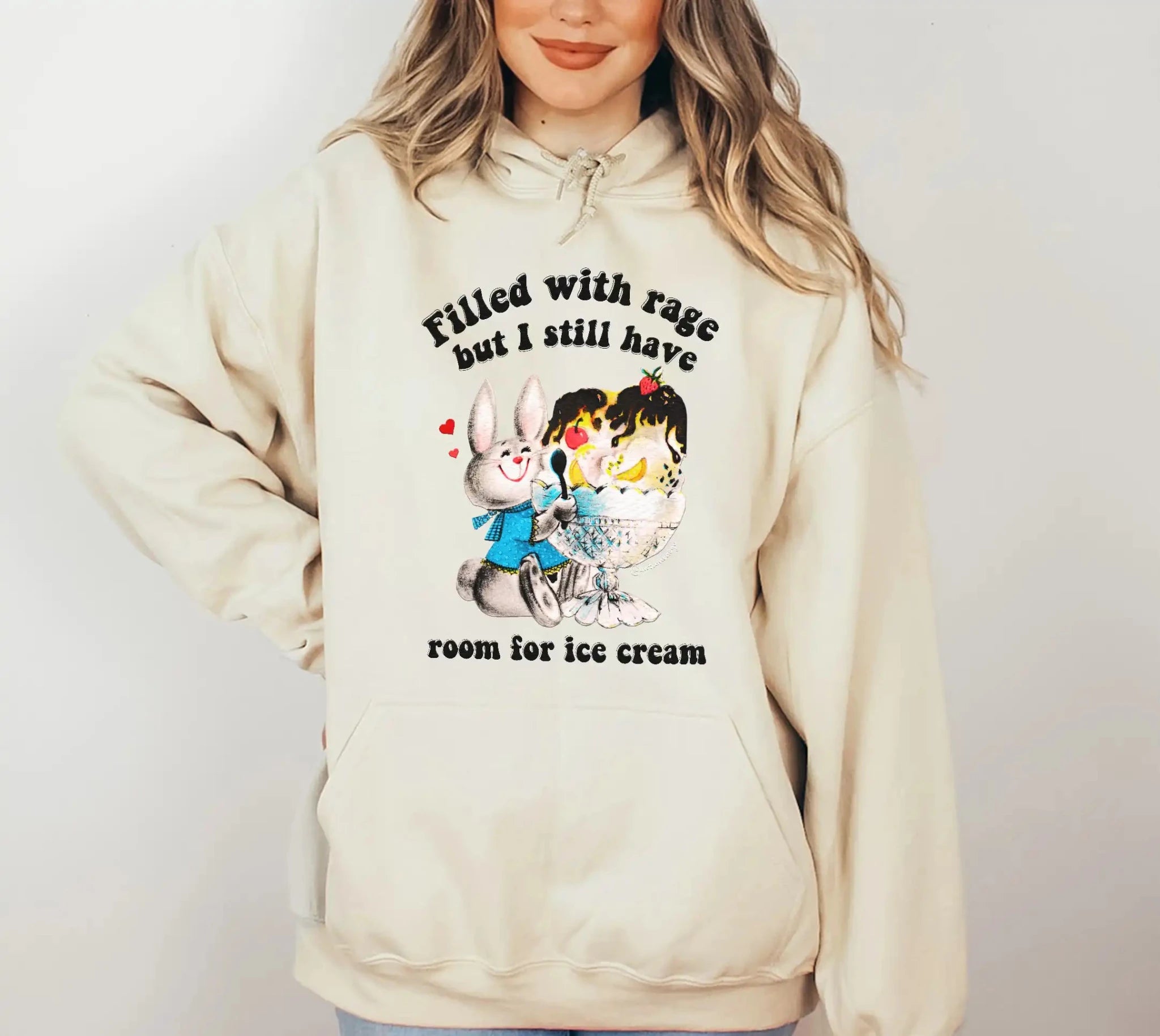 Filled With Rage But I Still Have Room For Ice Cream Hoodie - UntamedEgo LLC.