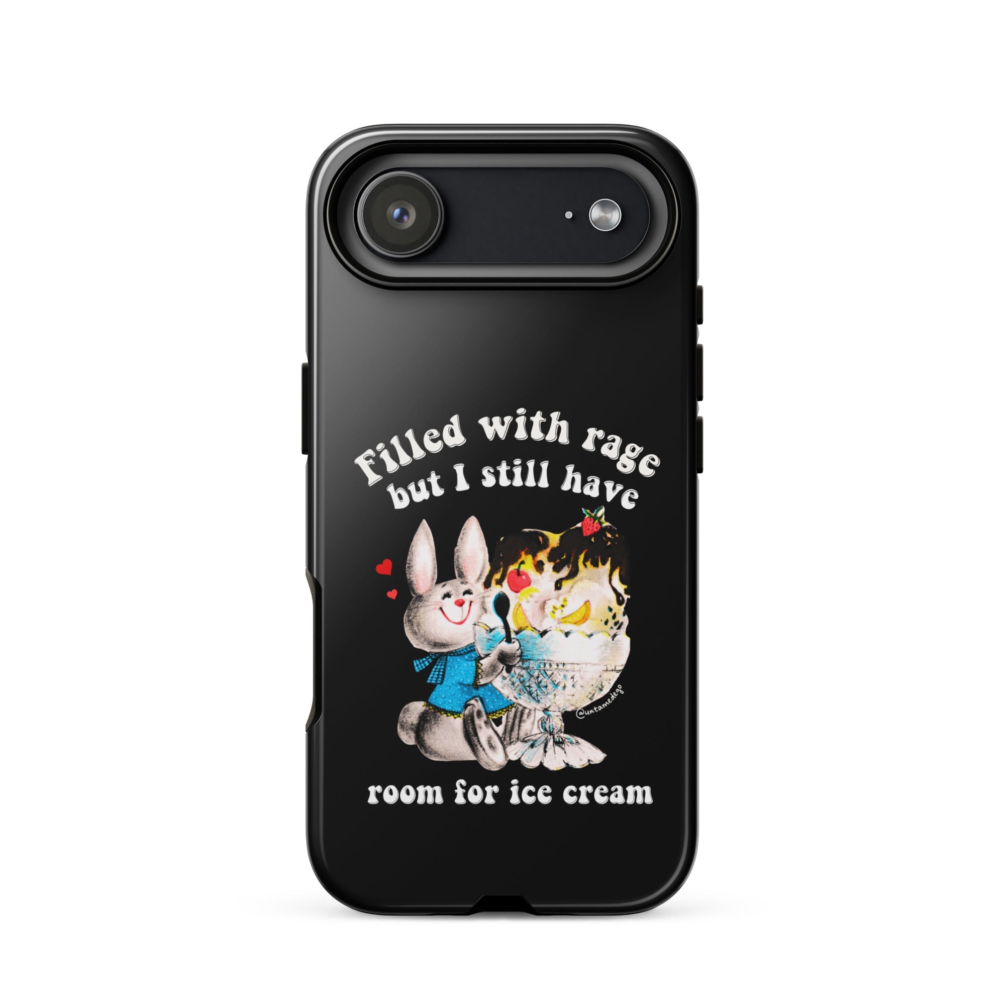 Filled With Rage But I Still Have Room For Ice Cream Tough Case for iPhone® - UntamedEgo LLC.