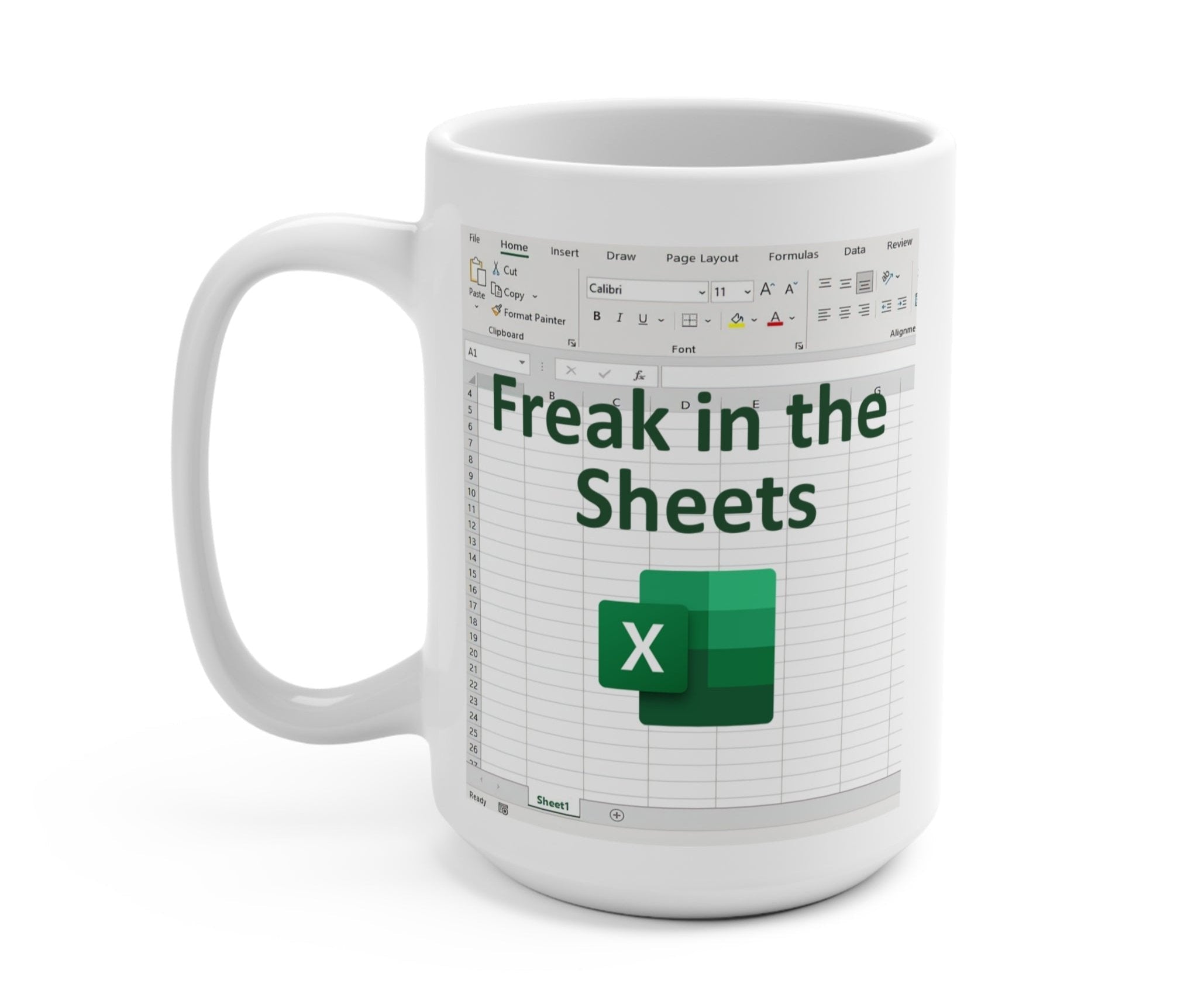 Freak In Sheets Excel Mug - UntamedEgo LLC.
