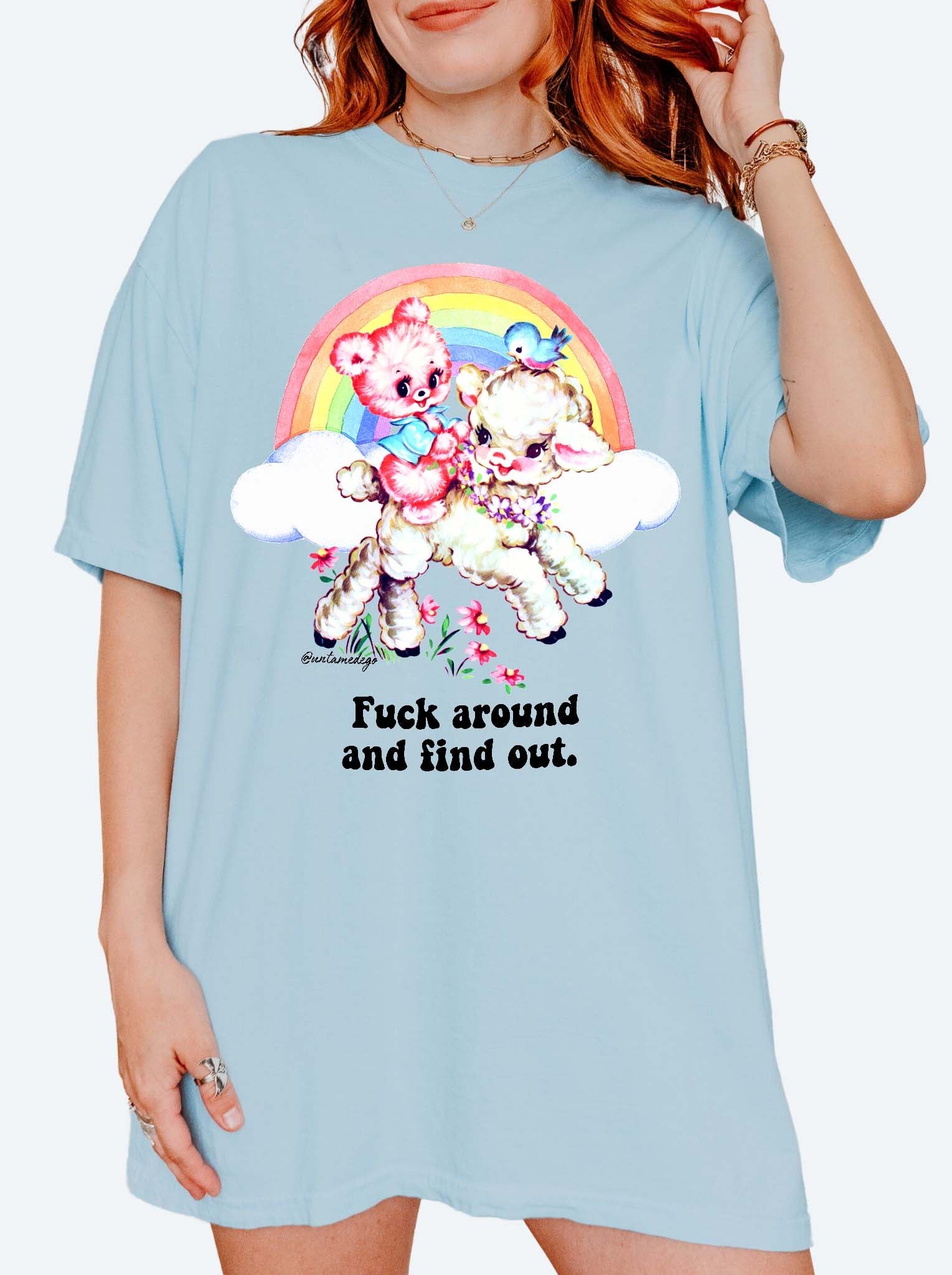 Fuck Around And Find Out Tee - UntamedEgo LLC.