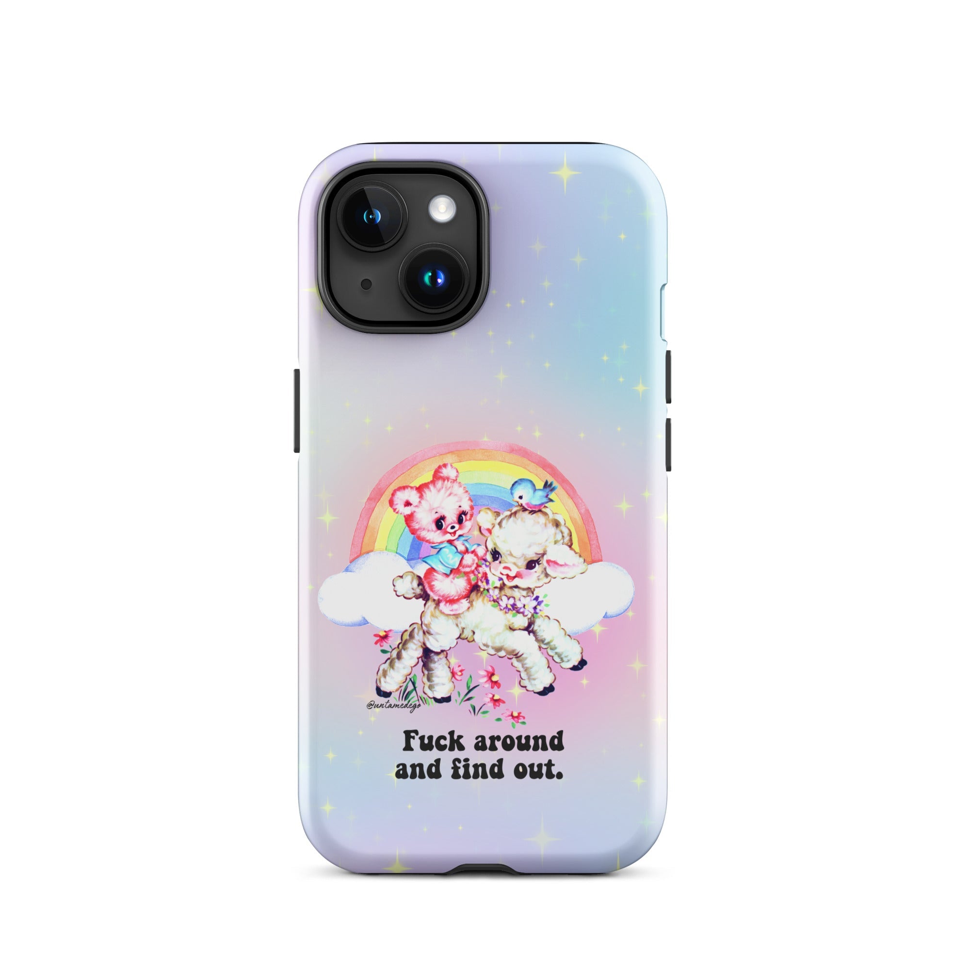 Fuck Around And Find Out Tough Case for iPhone® - UntamedEgo LLC.