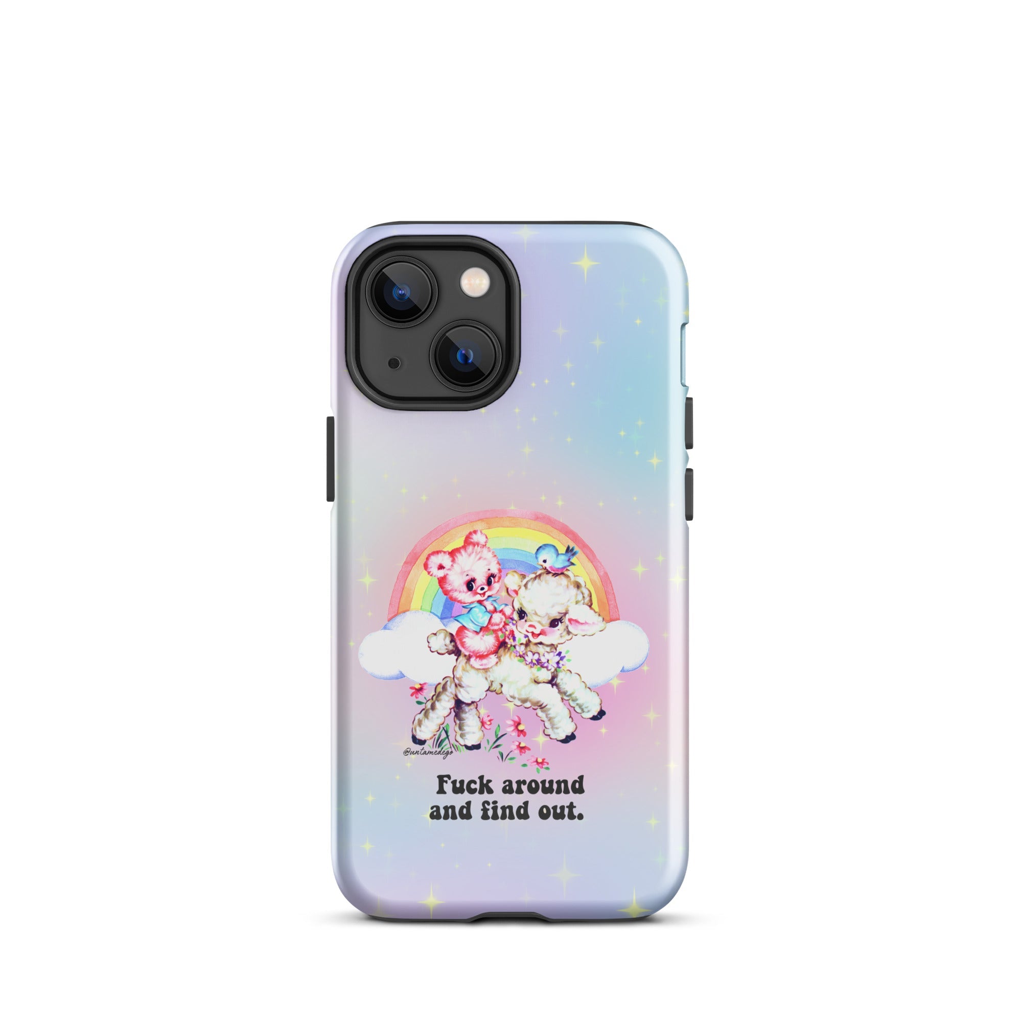 Fuck Around And Find Out Tough Case for iPhone® - UntamedEgo LLC.
