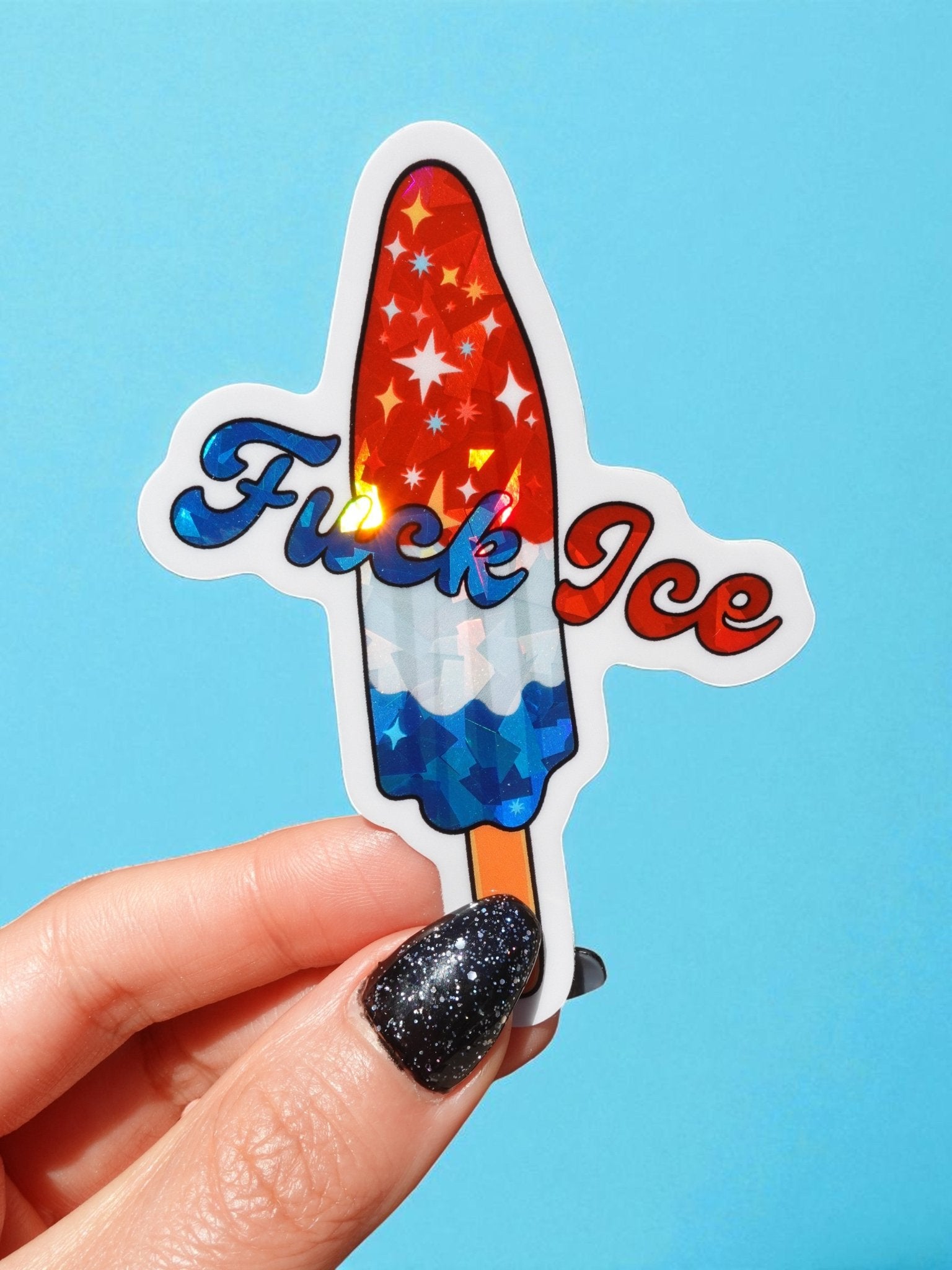 Fuck Ice - Holographic Sticker - UntamedEgo LLC.