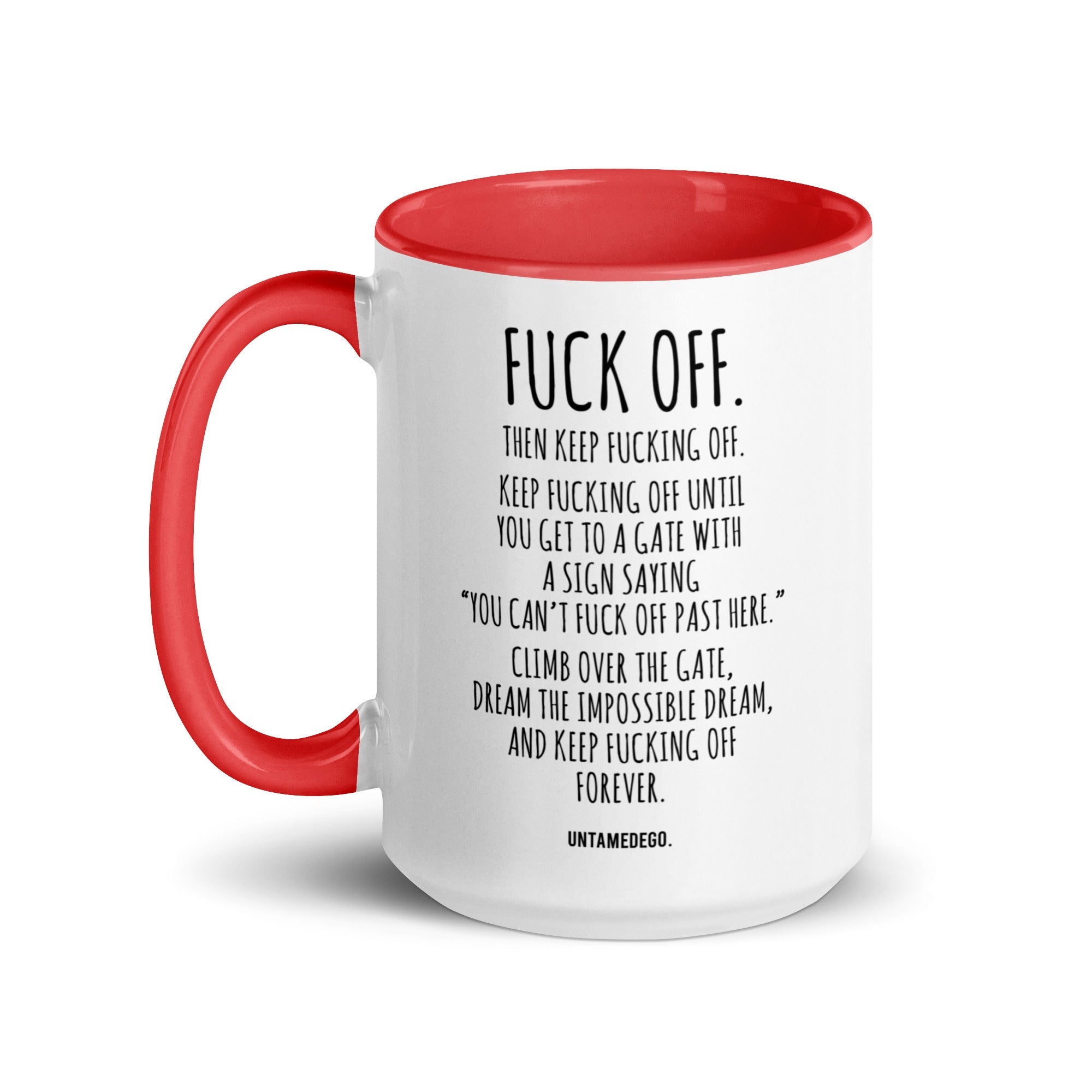 Fuck Off 15oz Mug - UntamedEgo LLC.