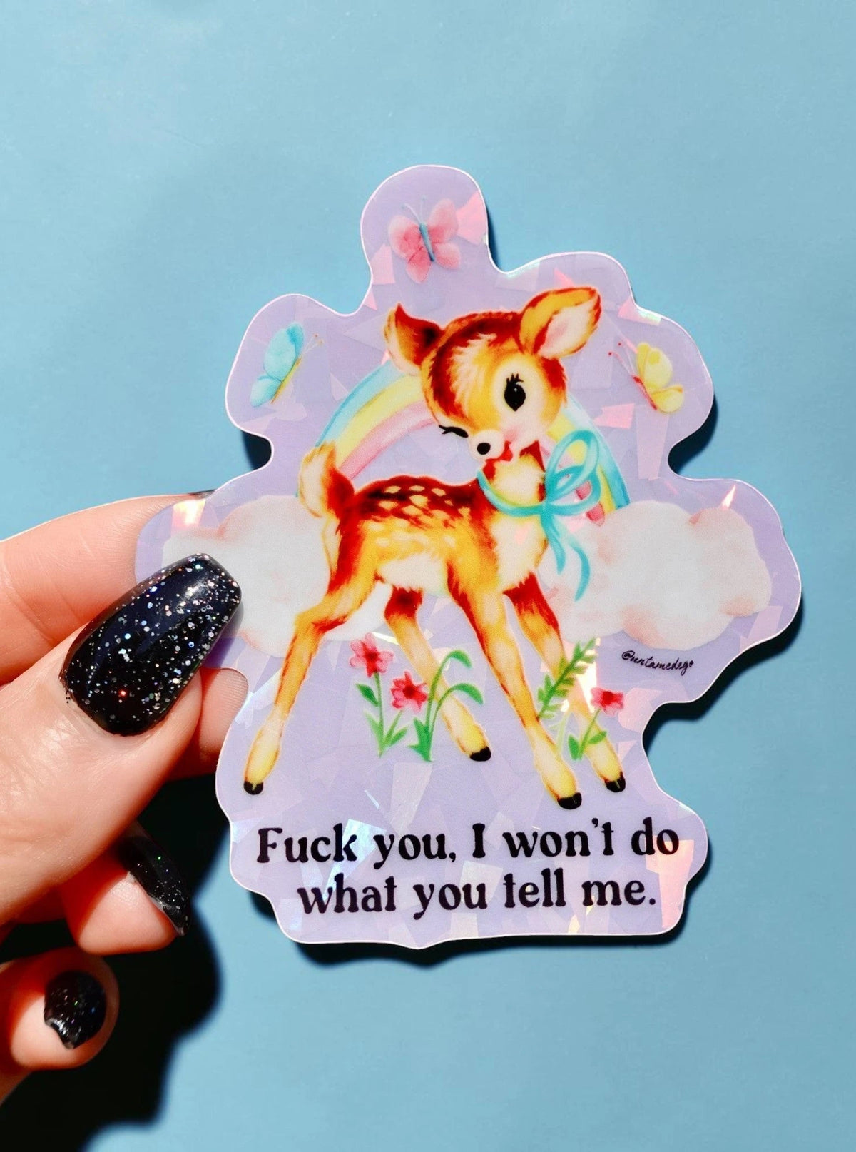 Fuck You I Won't Do What You Tell Me Sticker - UntamedEgo LLC.