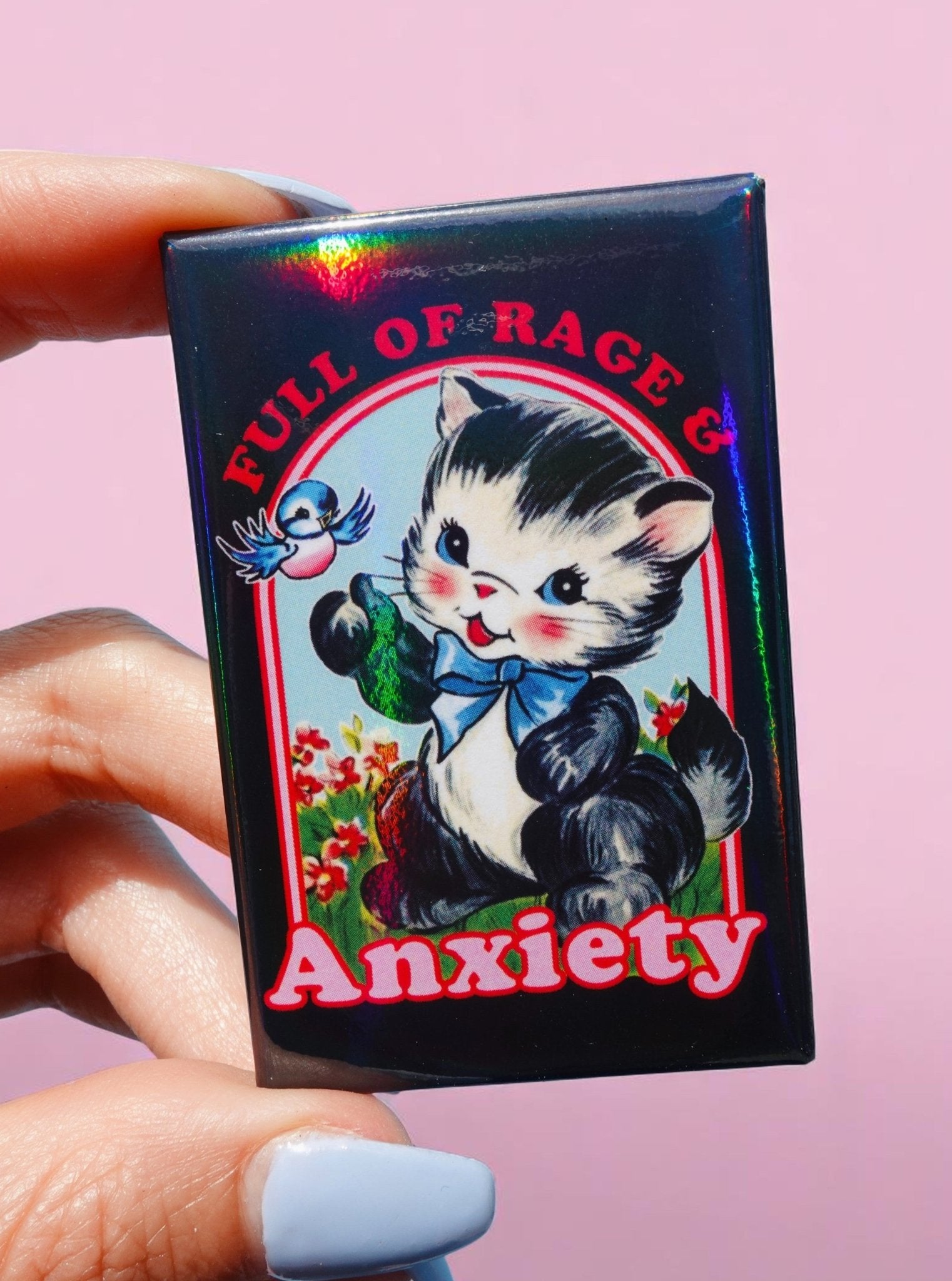 Full of Rage & Anxiety Holographic Pin – Vintage Angry Cat Enamel Pin - UntamedEgo LLC.