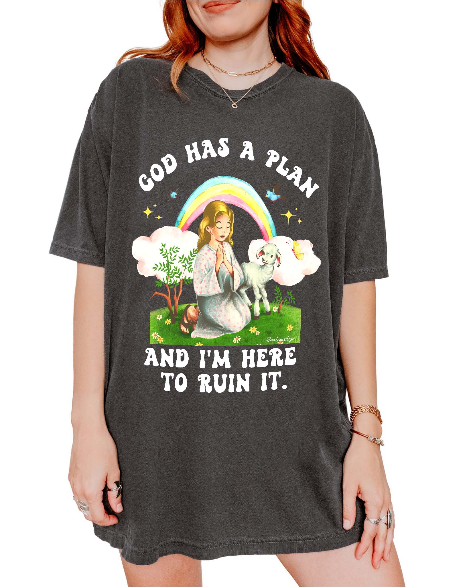 God Has A Plan And I'm Here To Ruin It Tee - UntamedEgo LLC.