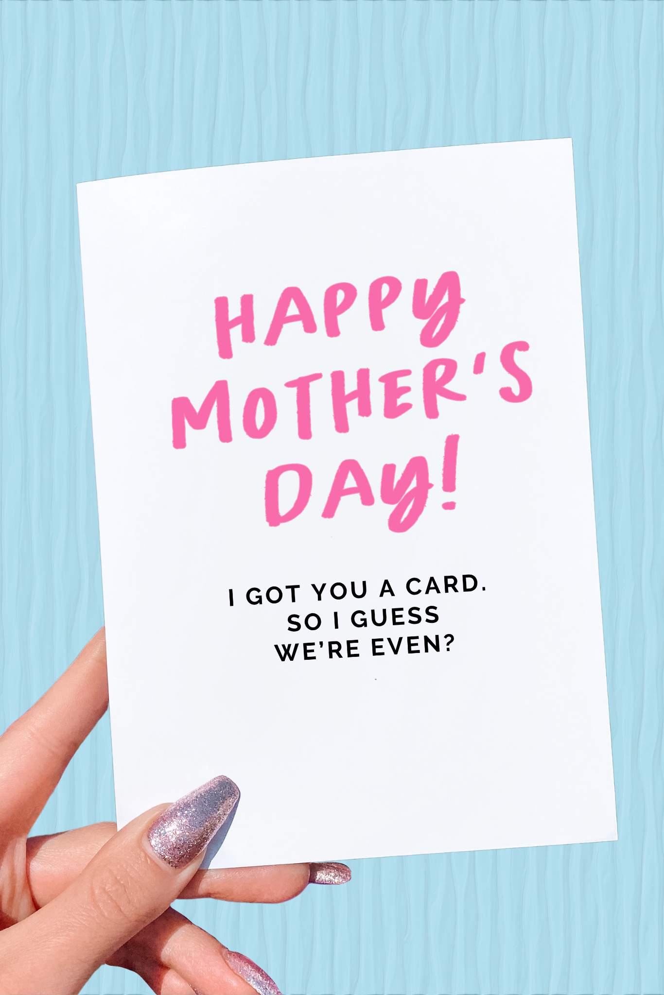 Happy Mother's Day Funny Card - UntamedEgo LLC.