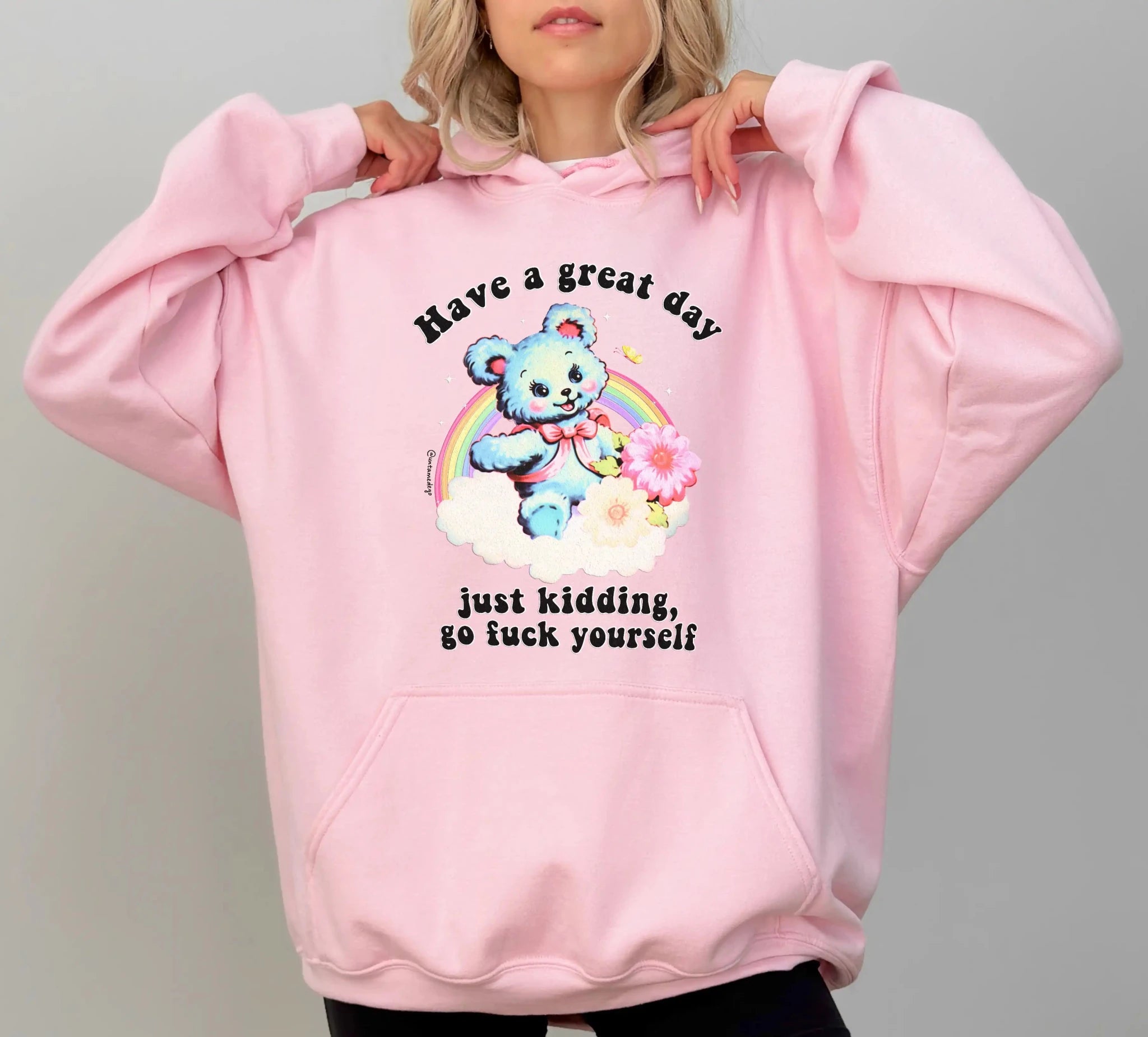 Have A Great Day Hoodie - UntamedEgo LLC.