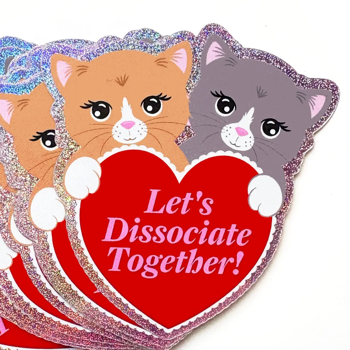 Holographic Glitter Kitten Heart Sticker - Let's Dissociate Together Kitties Heart Sticker - UntamedEgo LLC.