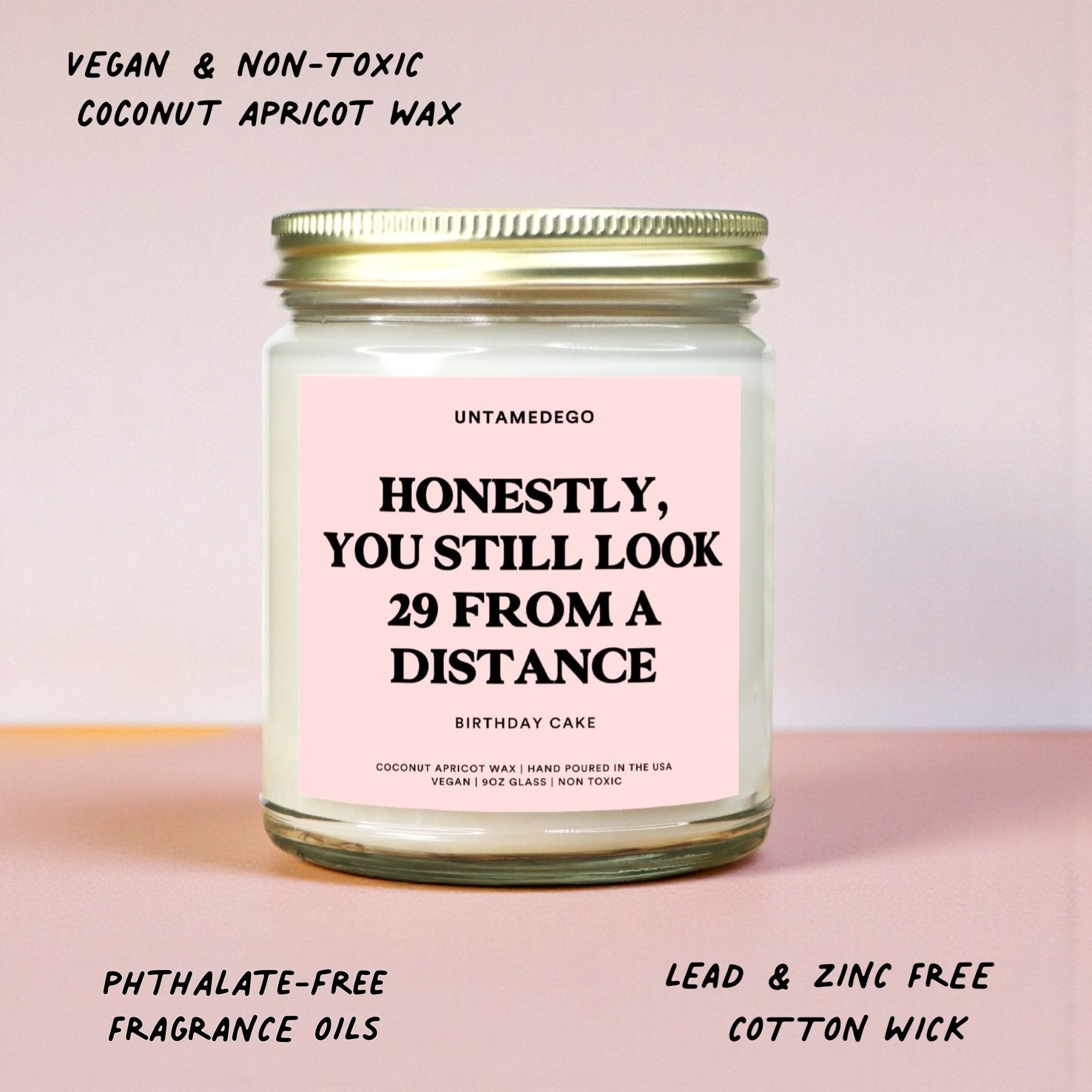 Honestly You Still Look 29 From a Distance | Funny Birthday Candle - UntamedEgo LLC.