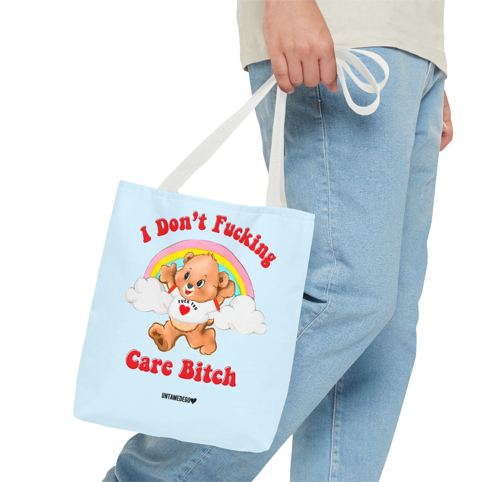 I Don't Fucking Care Bitch Tote Bag - UntamedEgo LLC.