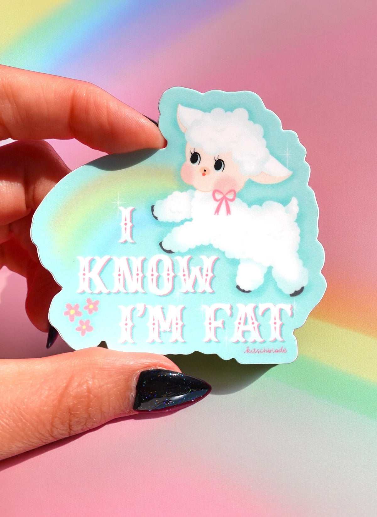 I Know I'm Fat Sticker - UntamedEgo LLC.