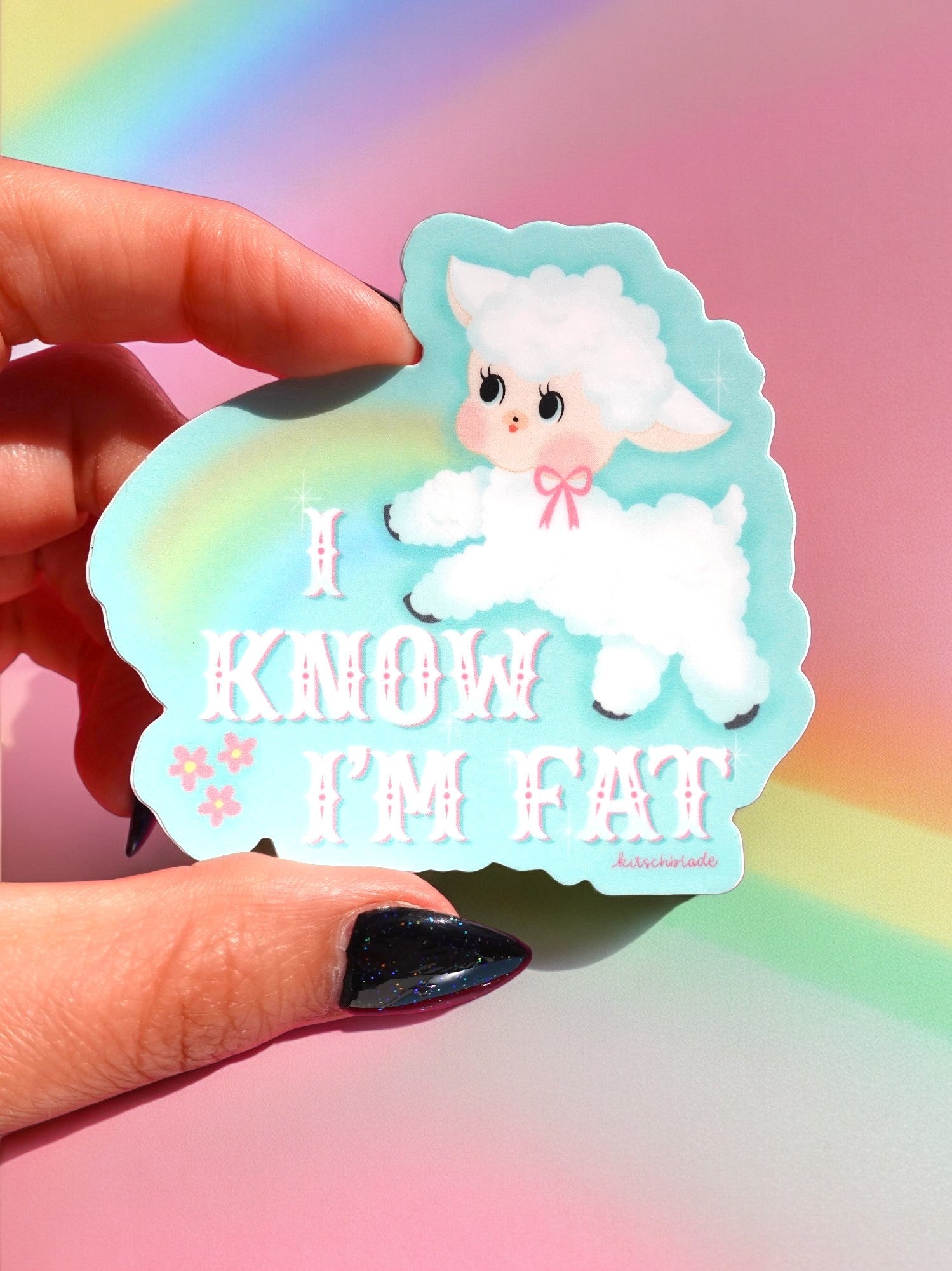 I Know I'm Fat Sticker - UntamedEgo LLC.