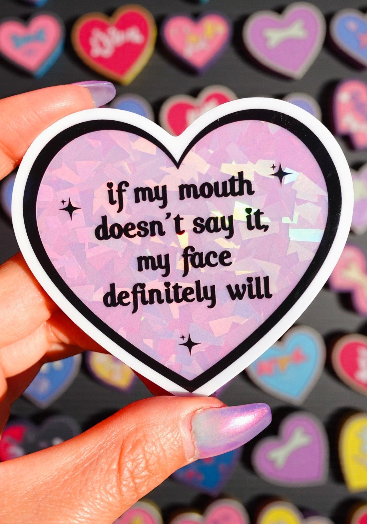 If My Mouth Doesn’t Say It Sticker - UntamedEgo LLC.